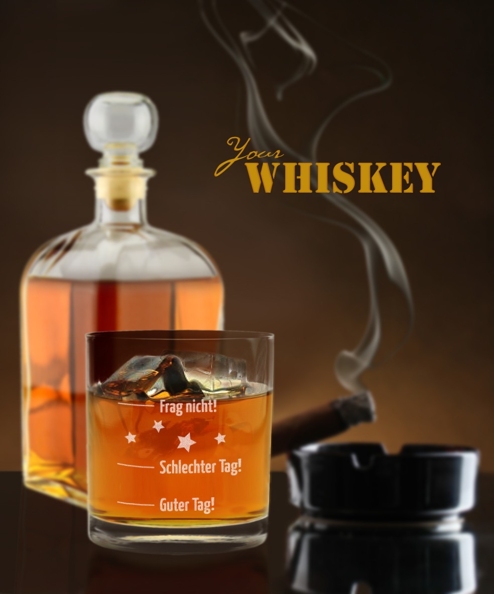 Whiskyglas "Guter Tag, Schlechter Tag.." Vatertag Geburtstag