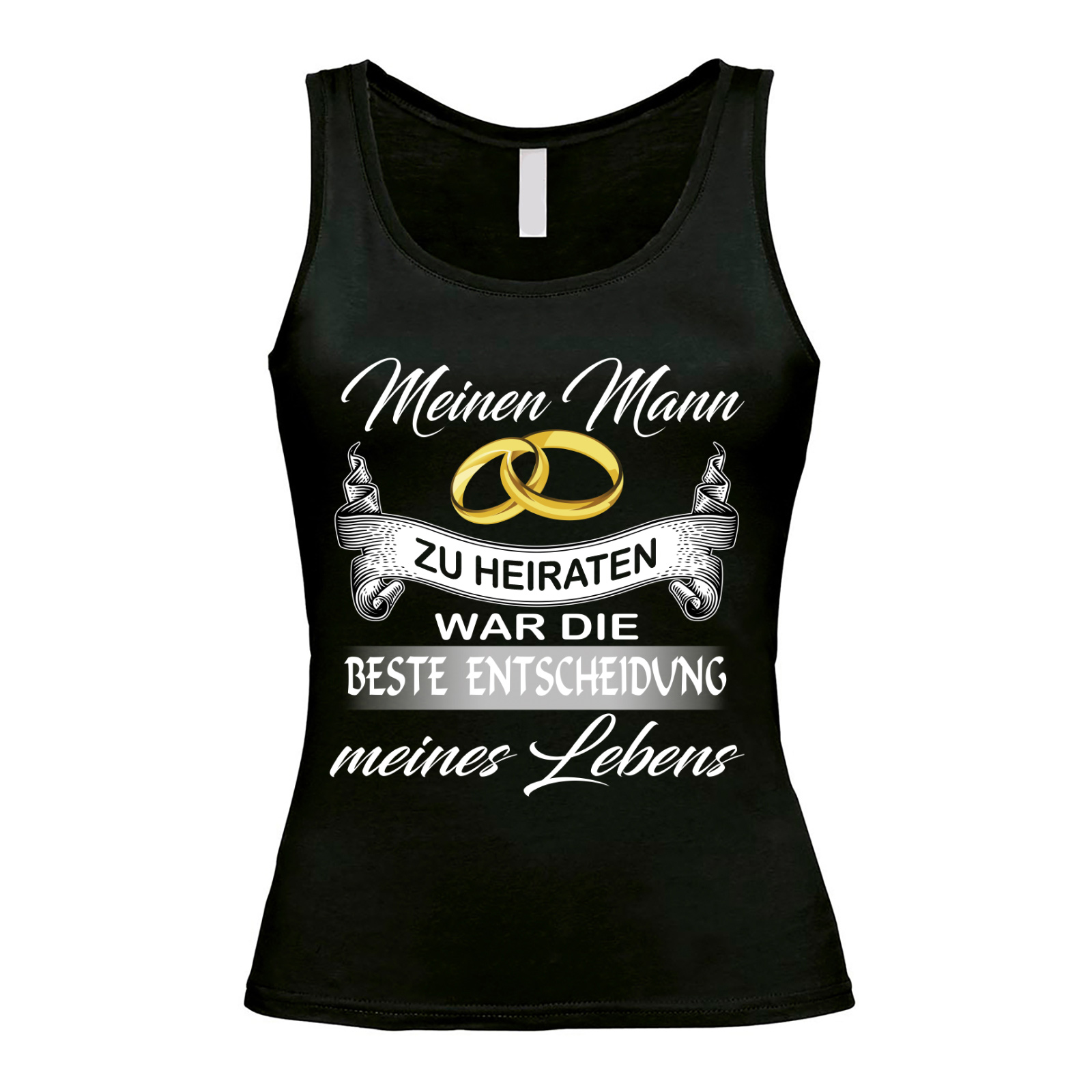 Damen Tank Top Modell Mein Mann Die beste Entscheidung  - Onlineshop LieblingsMensch