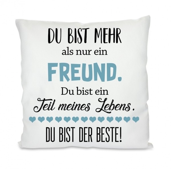 Kissen oder Tasse "Motiv" du bist mehr als nur