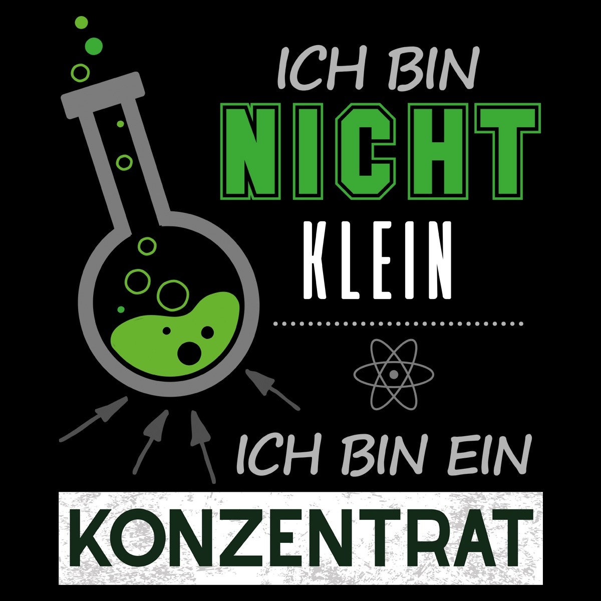 Funshirt Weiss Oder Schwarz Als Tanktop Oder Shirt Ich Bin Nicht Klein Ich Bin Ein Konzentrat