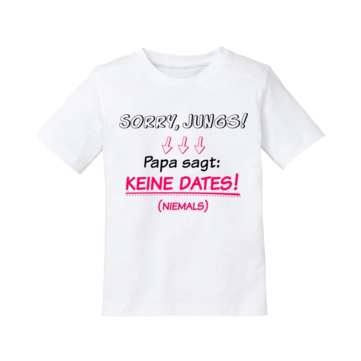 sorry jungs papa sagt keine dates flügel