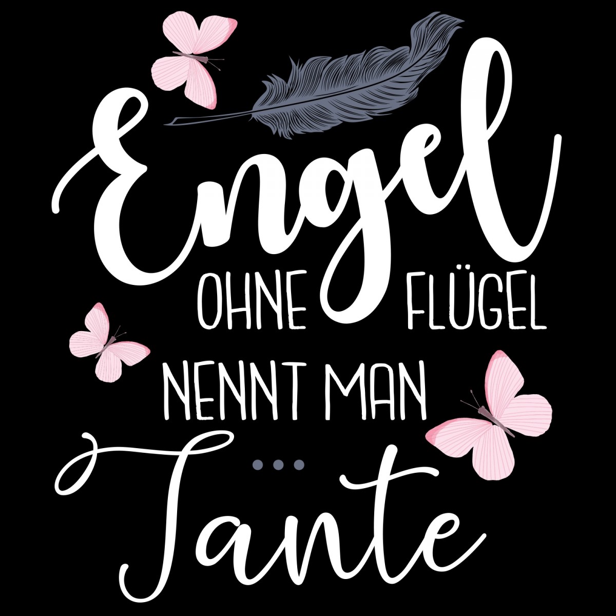 Funshirt Oder Tanktop Engel Ohne Flugel Nennt Man Mama Tochter Oma Enkelin Tante Nichte Schwester Cousine Patentante