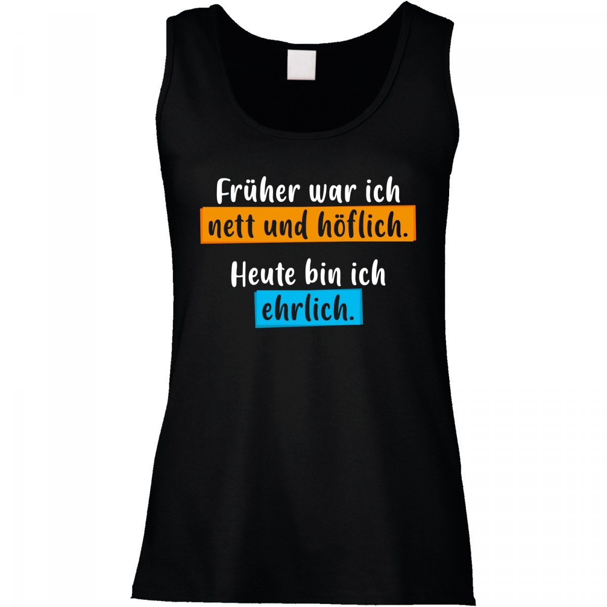 Funshirt weiß oder schwarz, als Tanktop oder Shirt Früher war ich