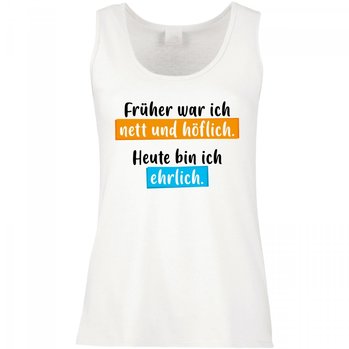 Funshirt weiß oder schwarz, als Tanktop oder Shirt Früher war ich