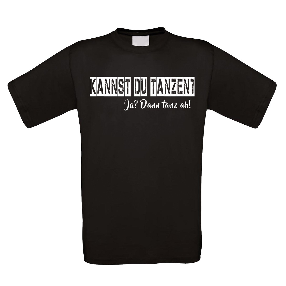 Funshirt weiß oder schwarz - Kannst Du tanzen?