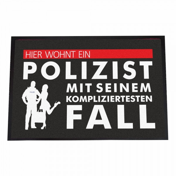 Fußmatte "Hier wohnt ein Polizist/Polizistin mit seinem/ihrem kompliziertesten Fall" 60x40cm