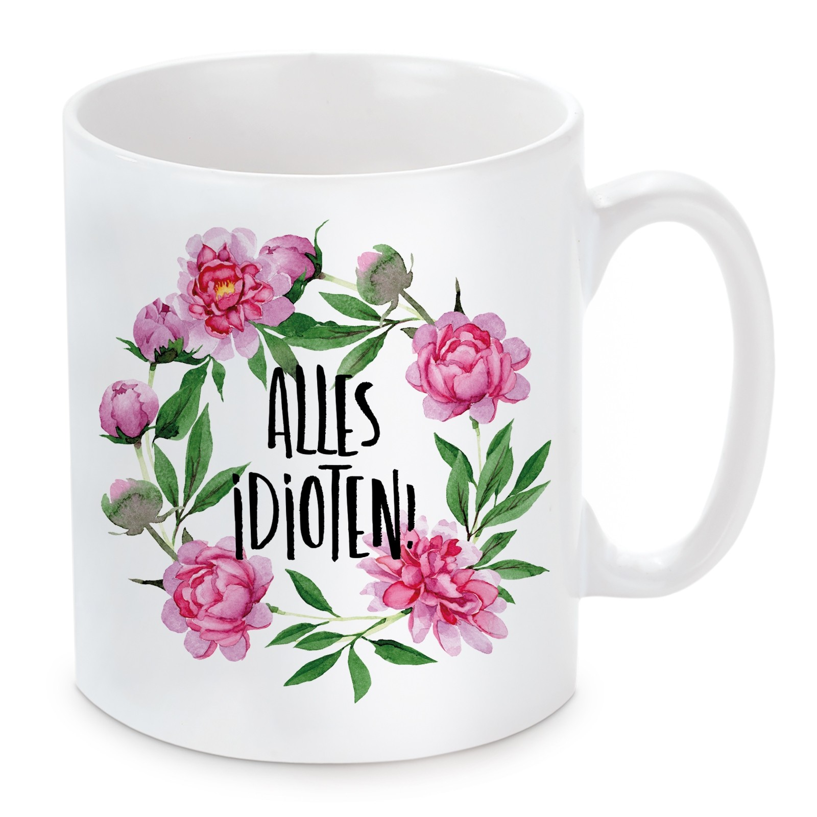 Tasse: Alles Idioten!