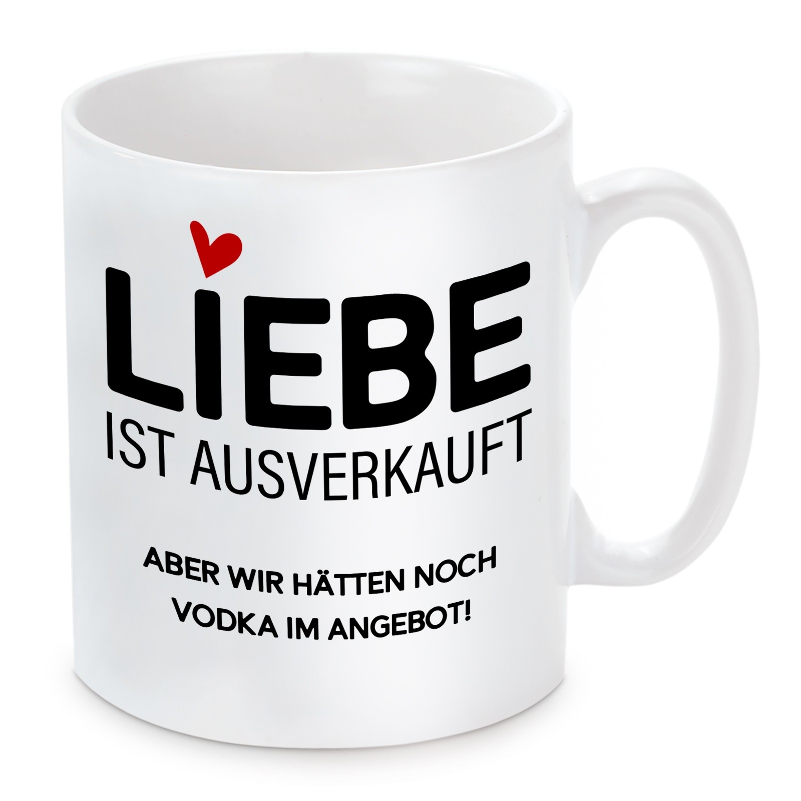 Tasse: Liebe ist ausverkauft.....