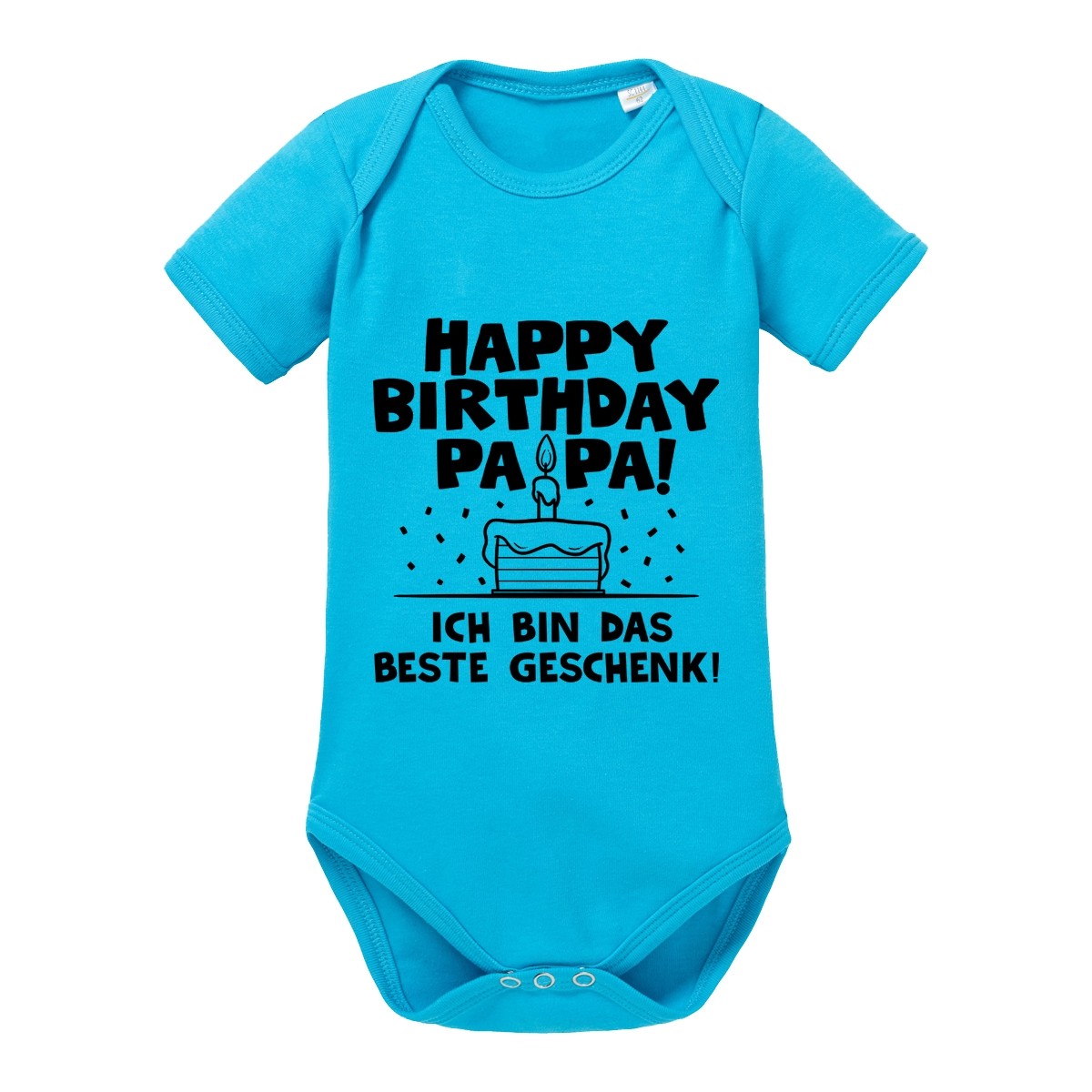 Babybody Modell: Happy Birthday Papa! Ich bin das beste Geschenk!