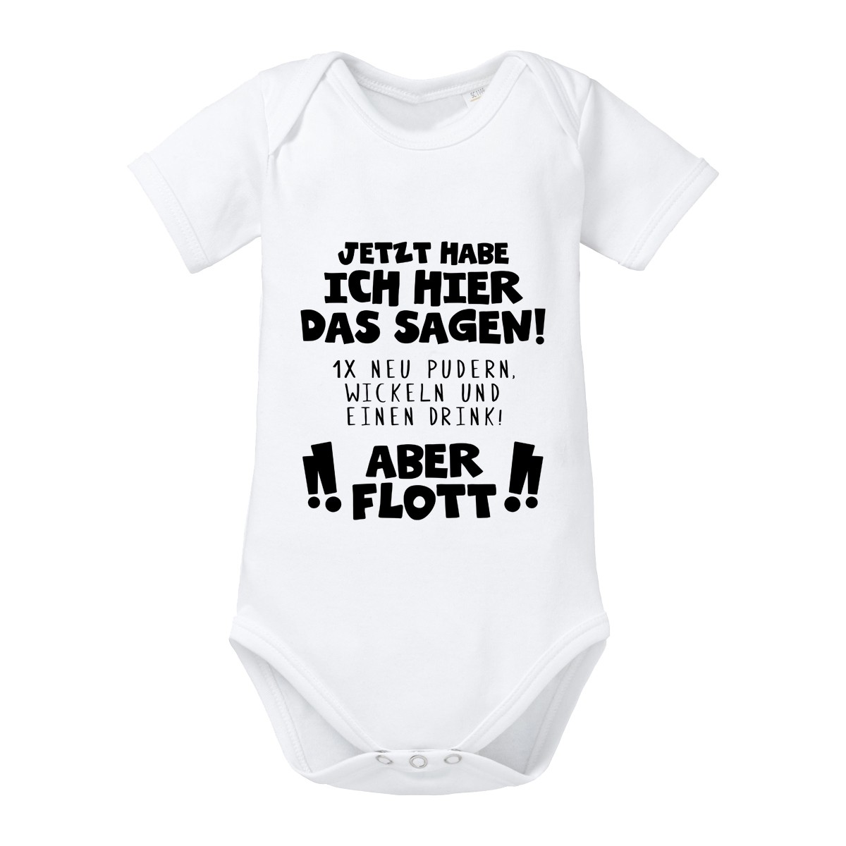 Babybody Modell Jetzt habe ich hier das Sagen!