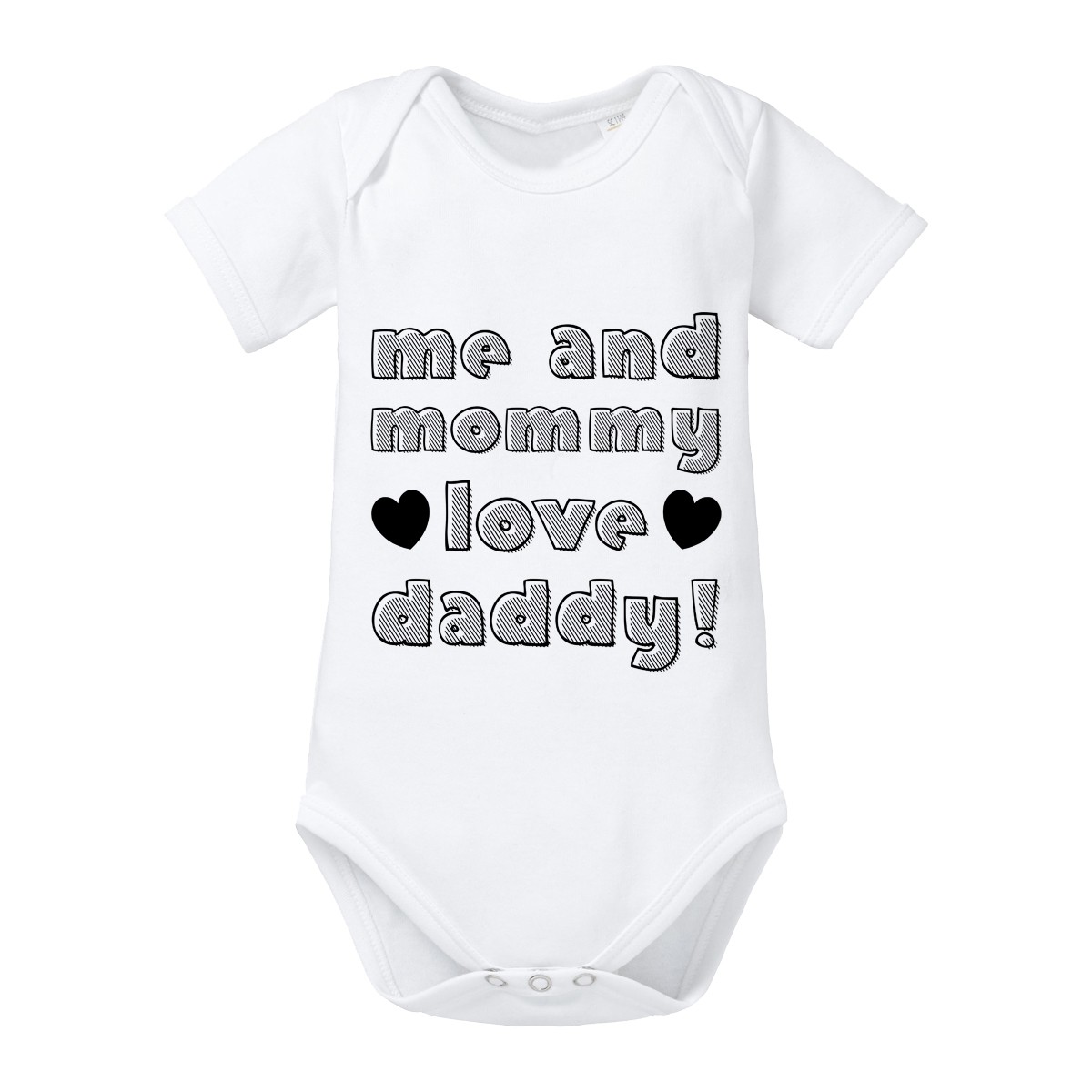 Babybody Modell: me and mommy love daddy!