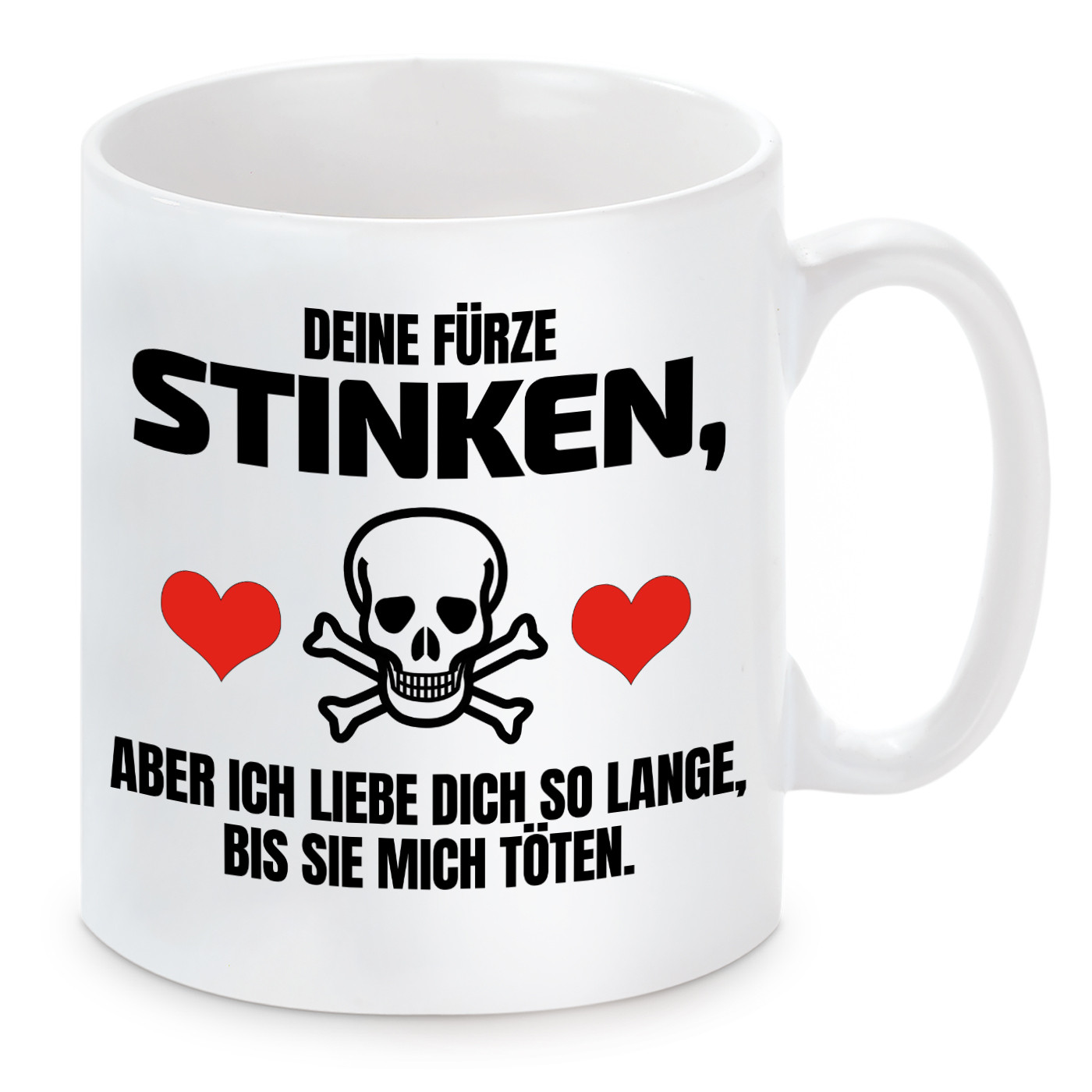 Tasse mit Motiv - "Deine Fürze stinken"