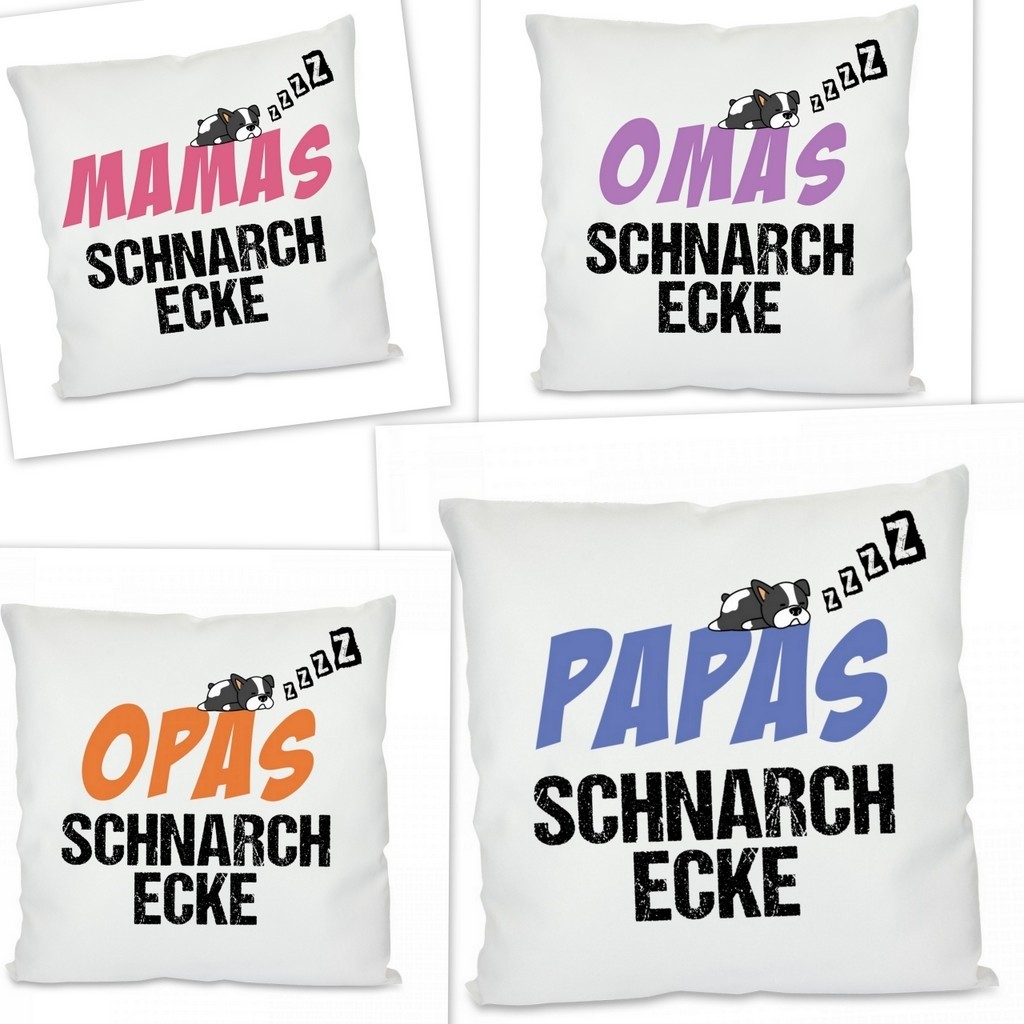 Kissen: Papas / Mamas / Opas / Omas Schnarchecke