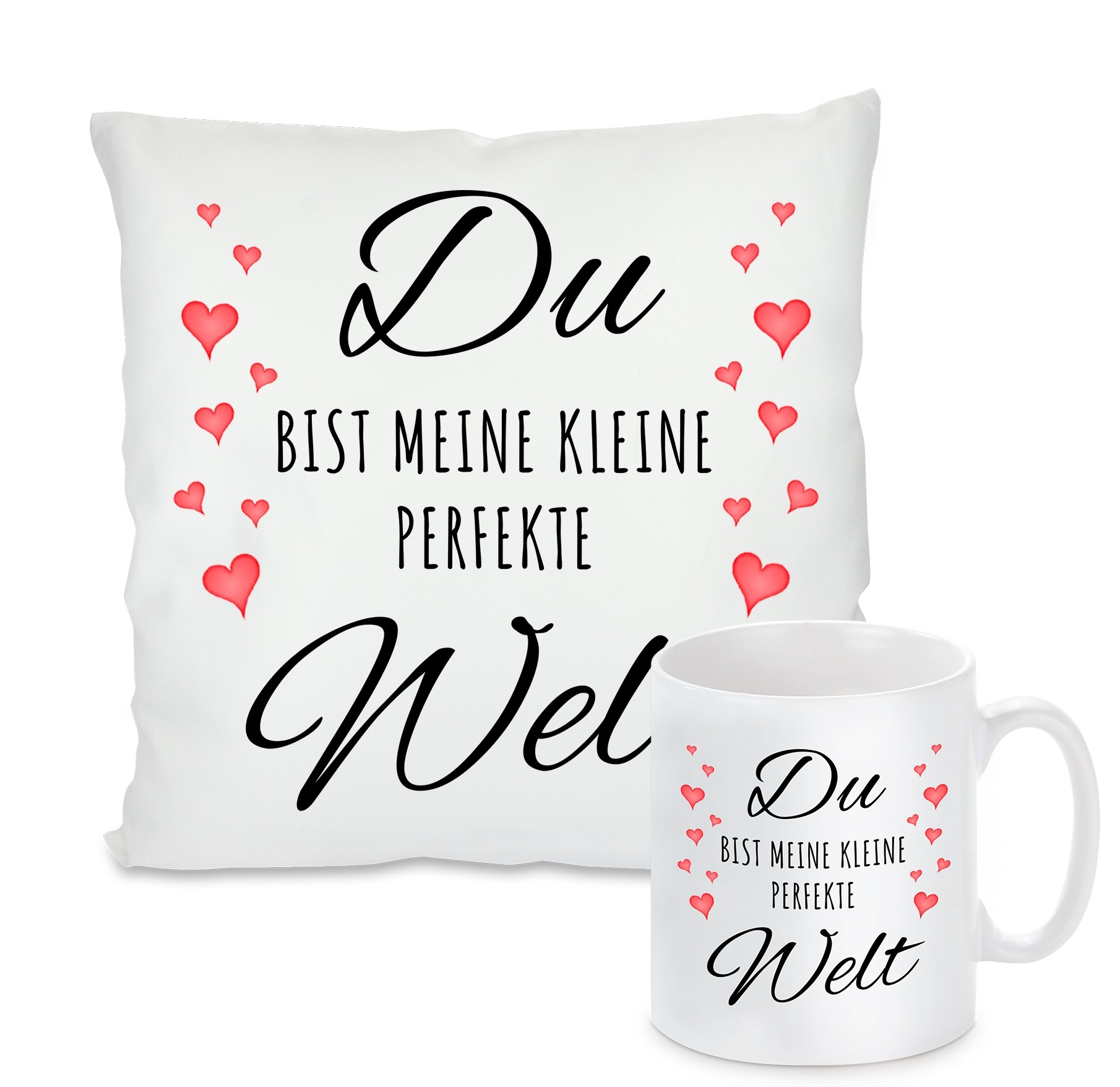 Kissen oder Tasse: Du bist meine kleine perfekte Welt