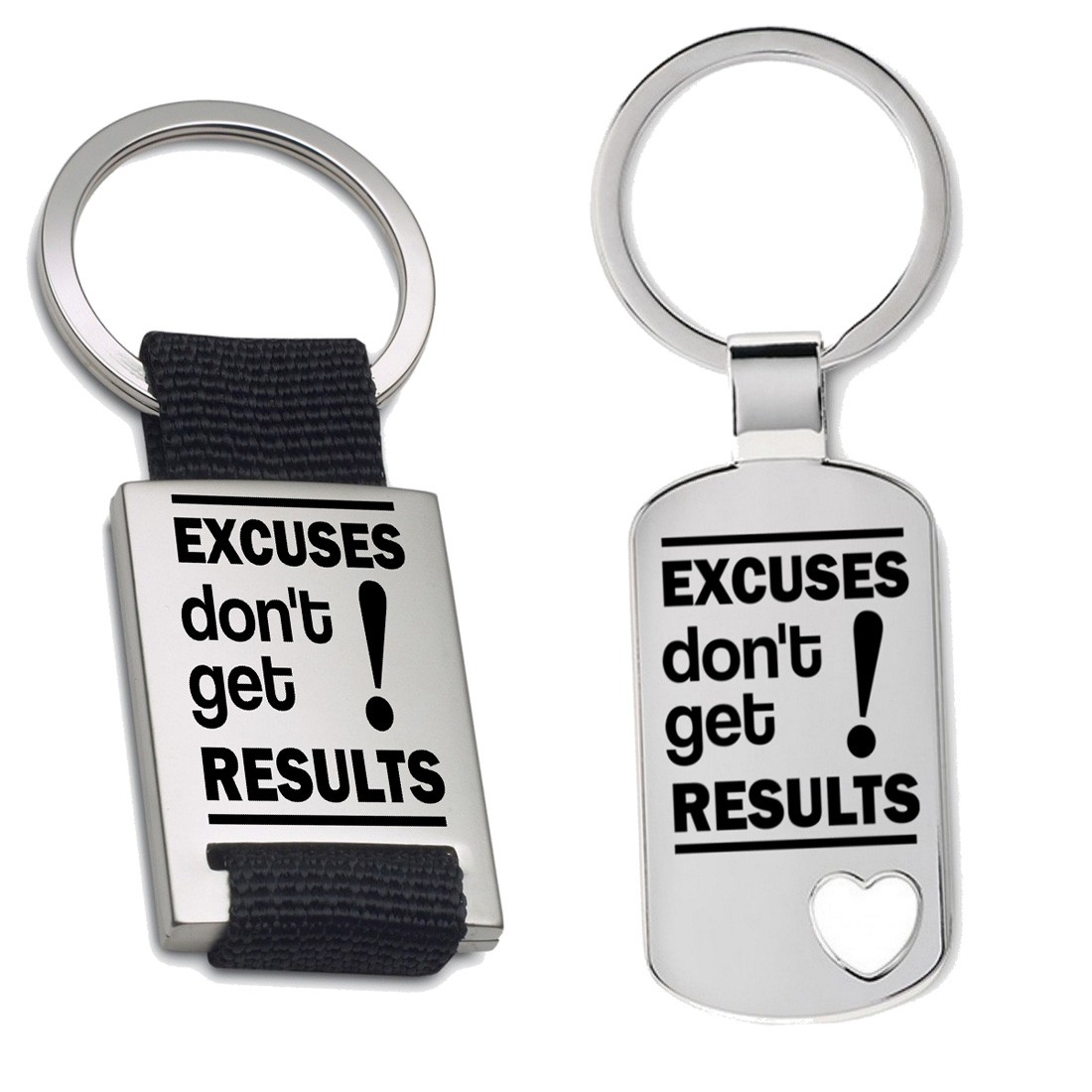 Schlüsselanhänger: Excuses dont get results