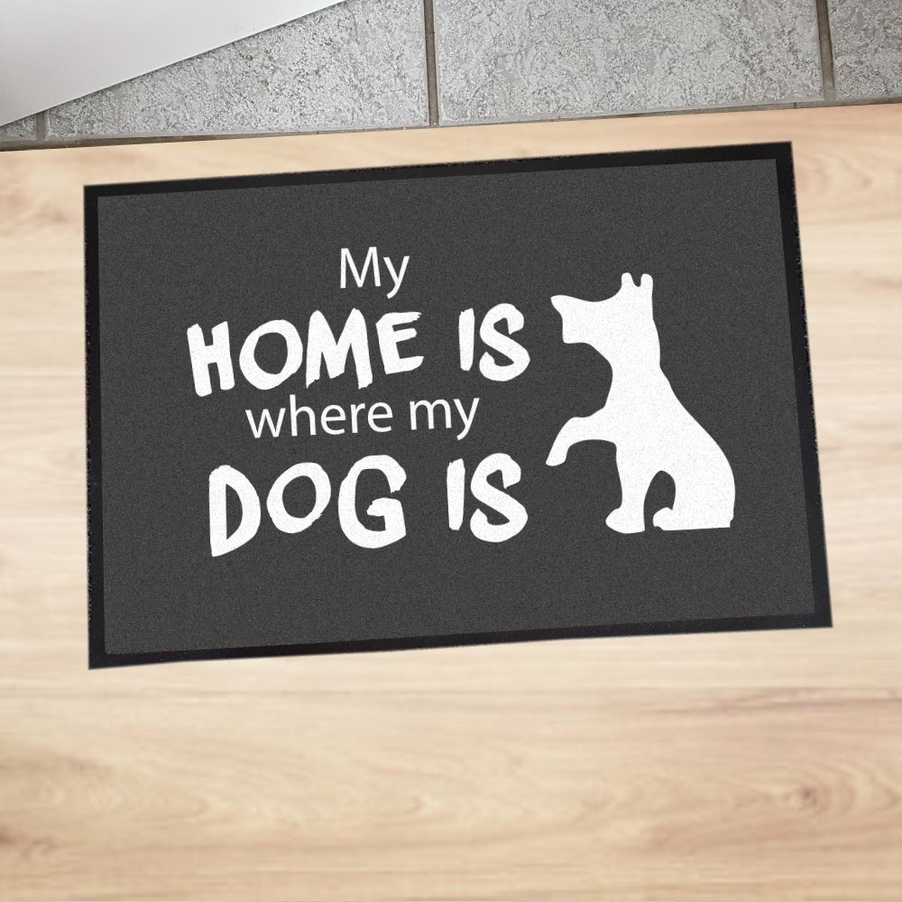 Fußmatte "My home is where my dog is"