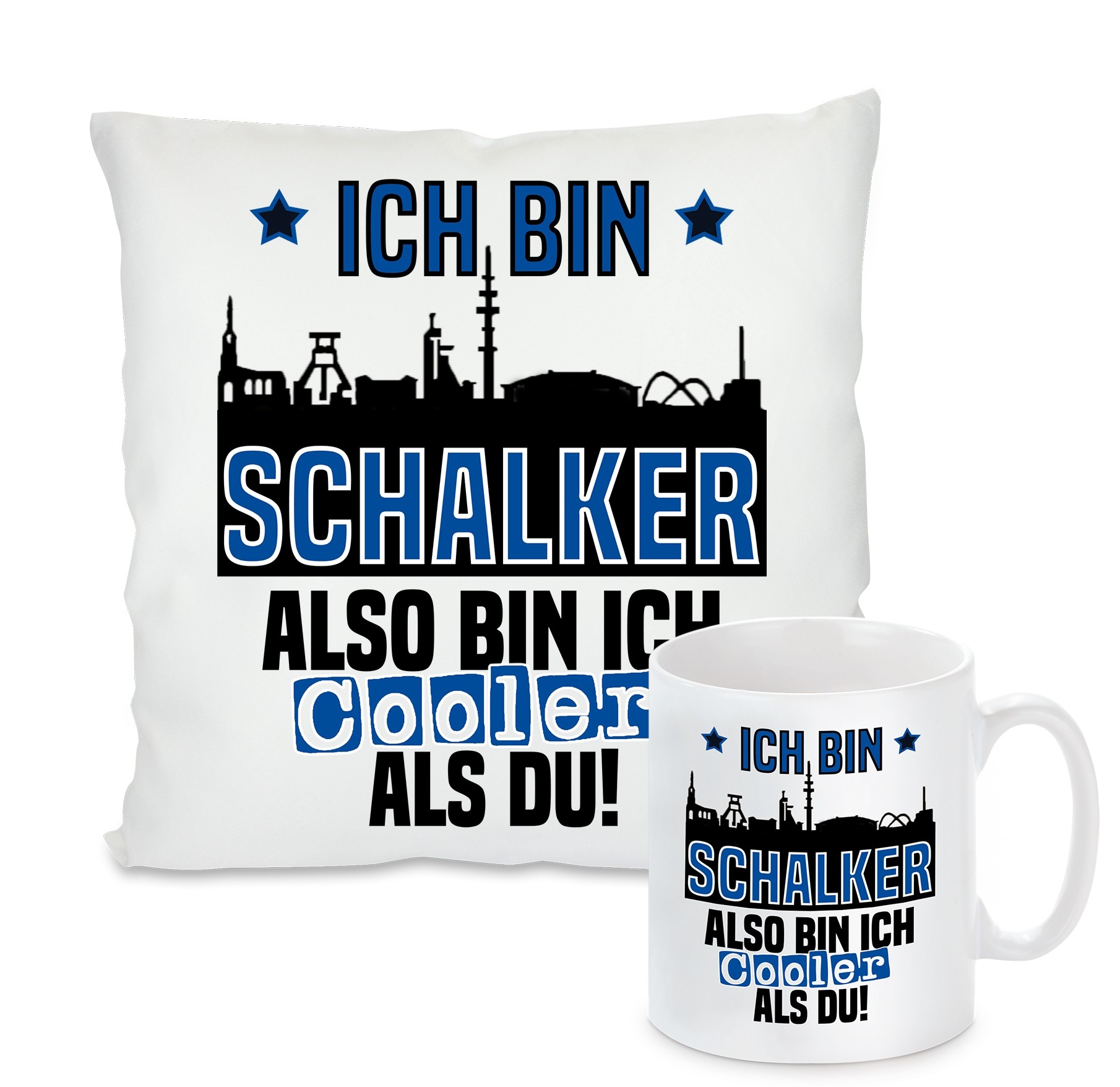 Kissen oder Tasse: Ich bin Schalker, also bin ich cooler als du