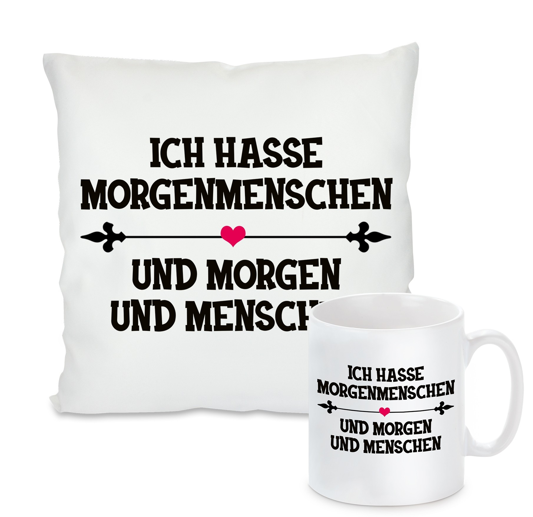 Kissen oder Tasse: Ich hasse Morgenmenschen