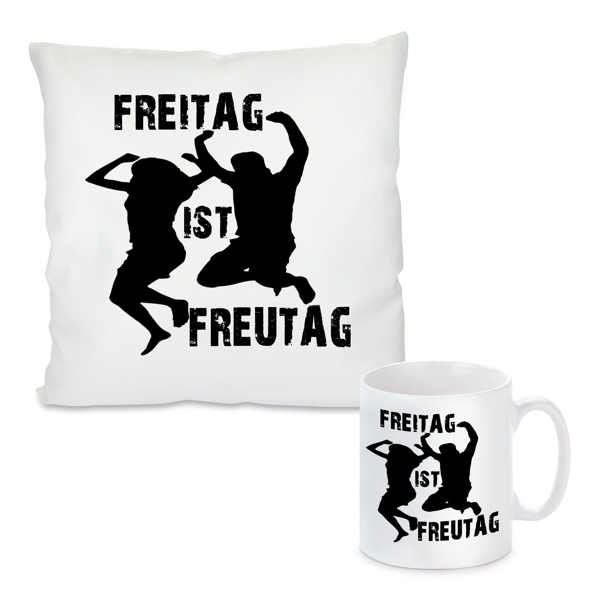 Kissen oder Tasse mit Motiv Modell: Freitag ist Freutag