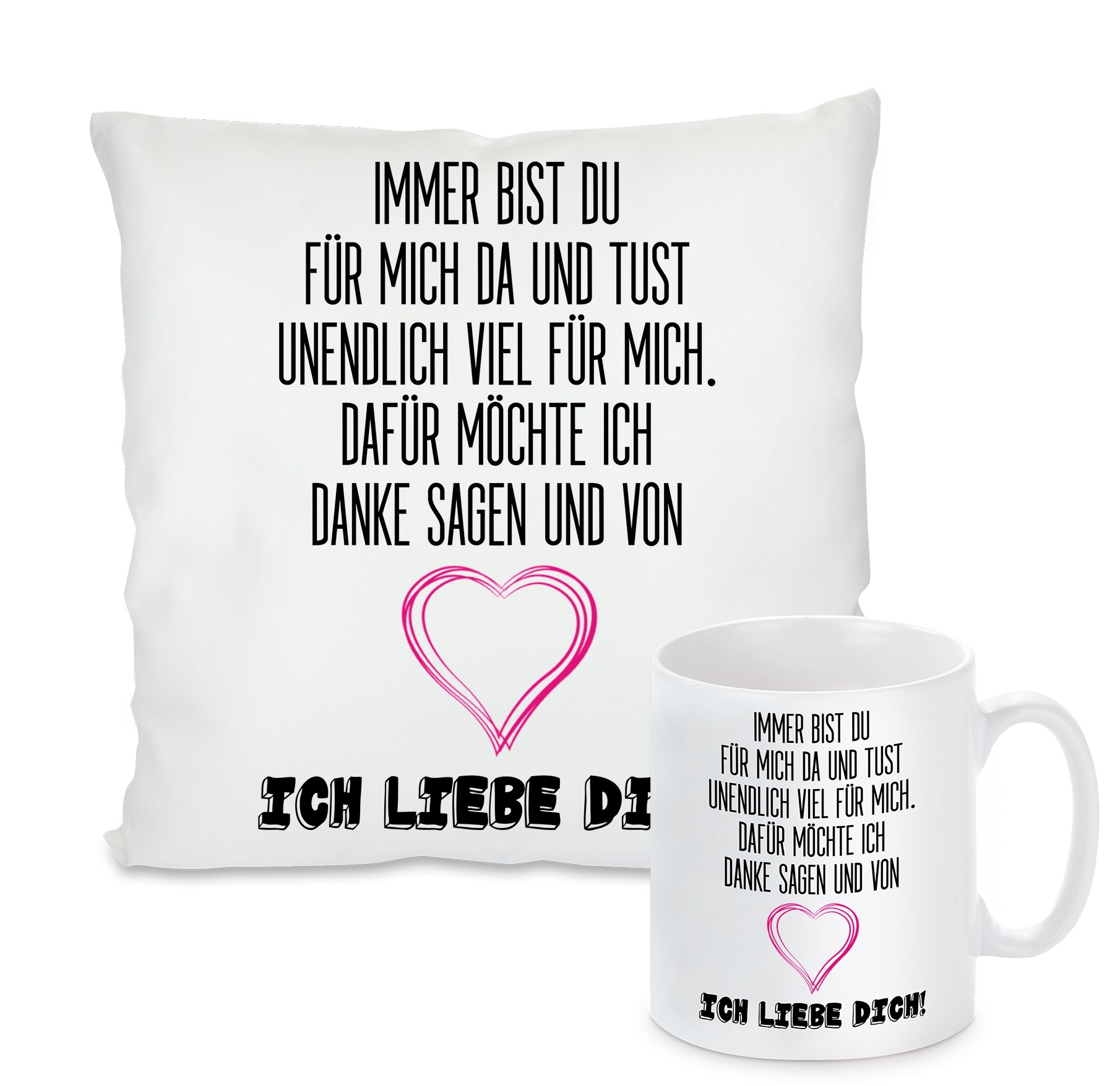 Kissen oder Tasse: Ich liebe dich 