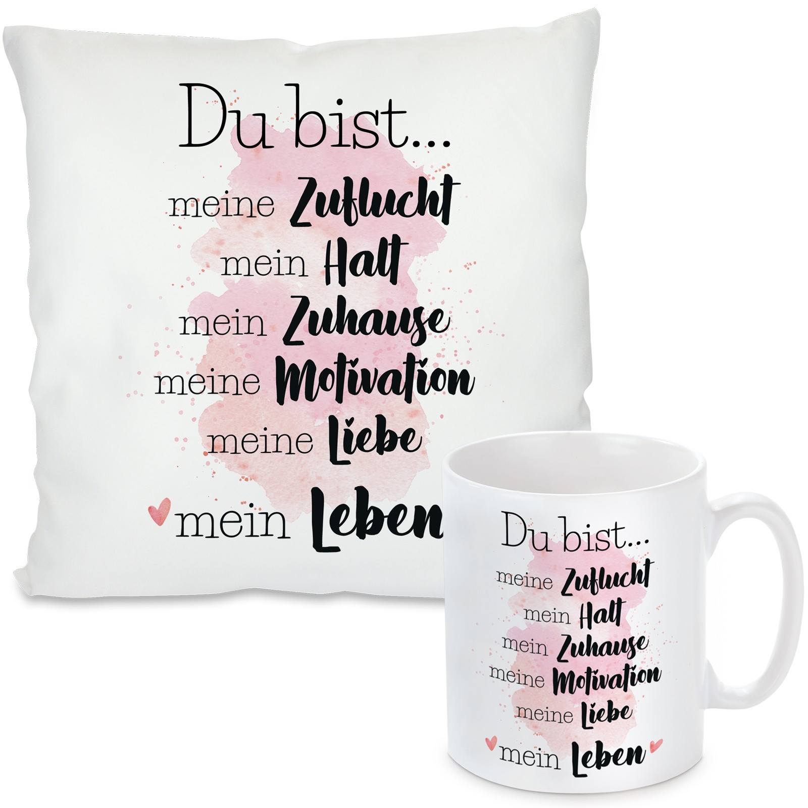 Kissen oder Tasse: Du bist...