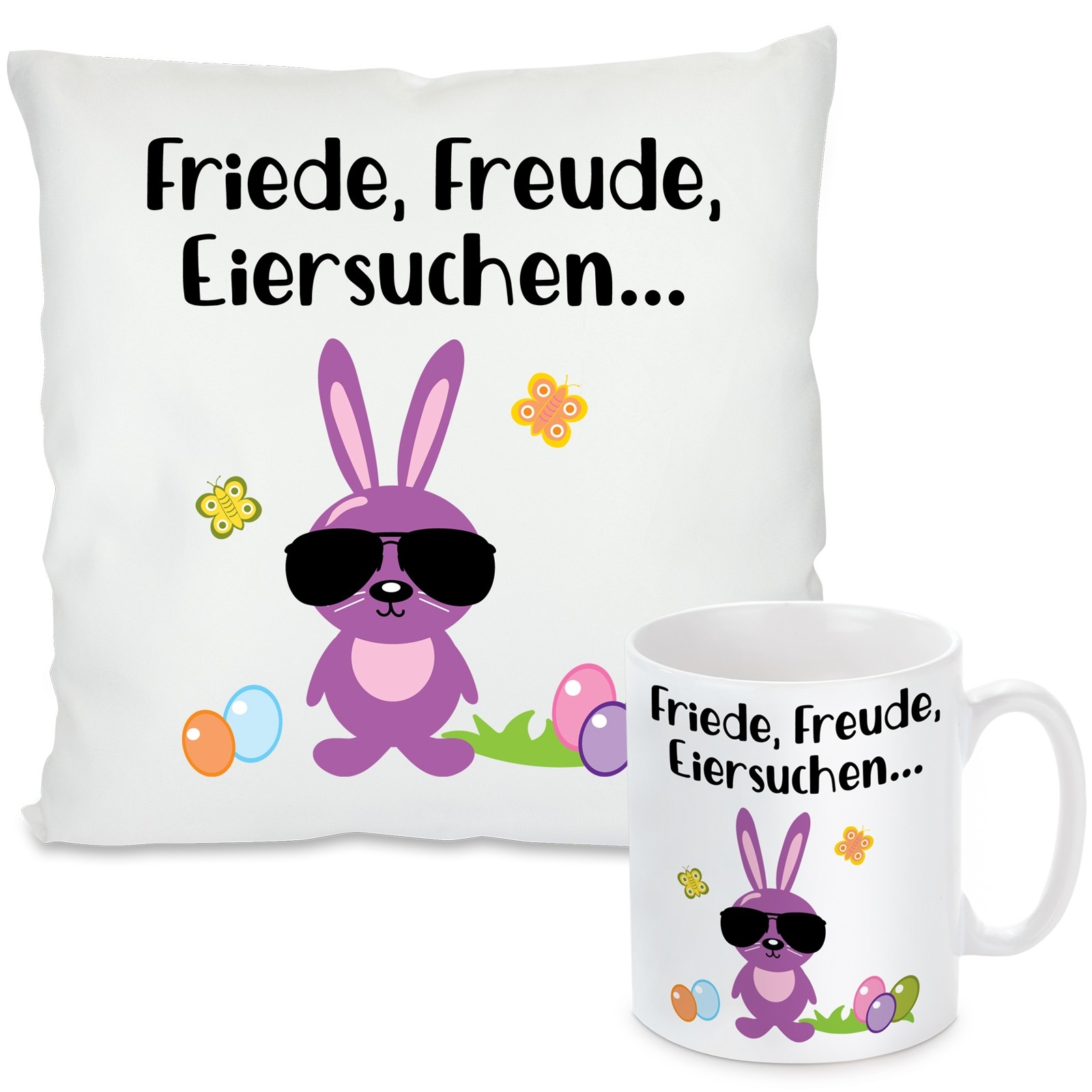 Kissen oder Tasse: Friede, Freude, Eiersuchen...