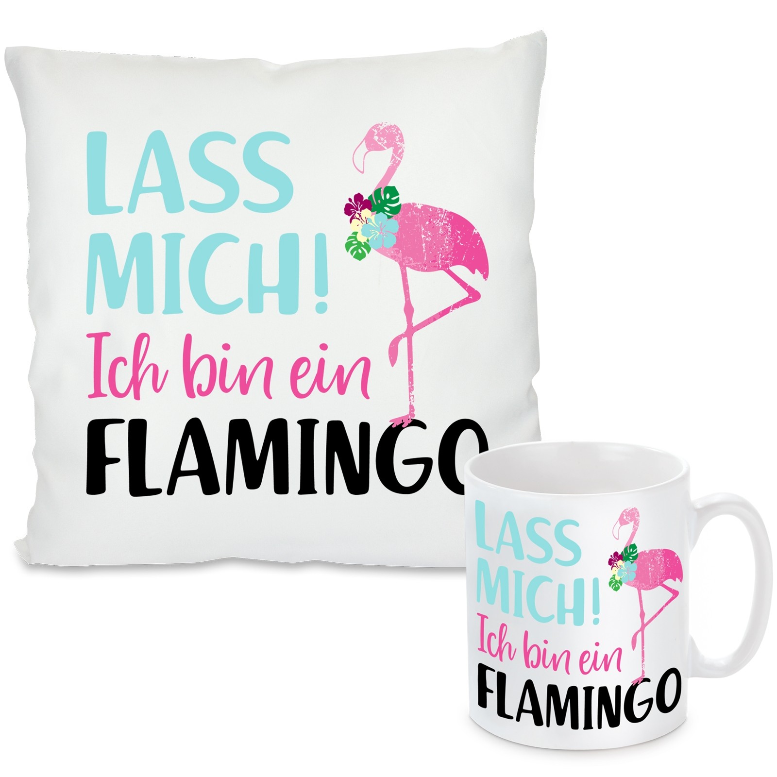 Kissen oder Tasse mit Motiv - Ich bin ein Flamingo
