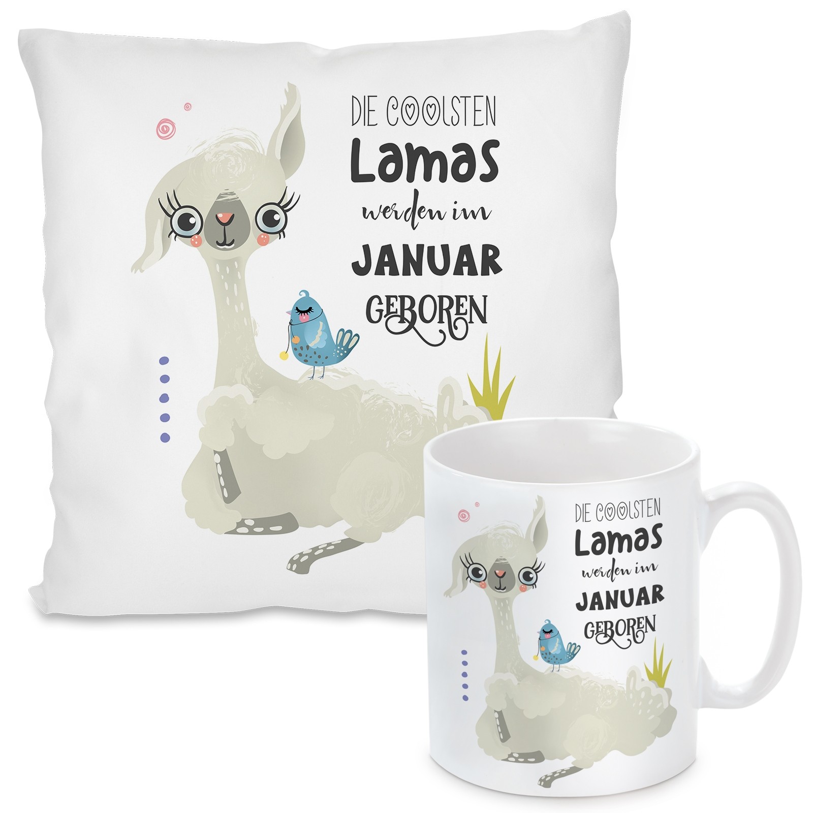 Kissen oder Tasse - Die coolsten Lamas werden im (Monat auswählbar) geboren.