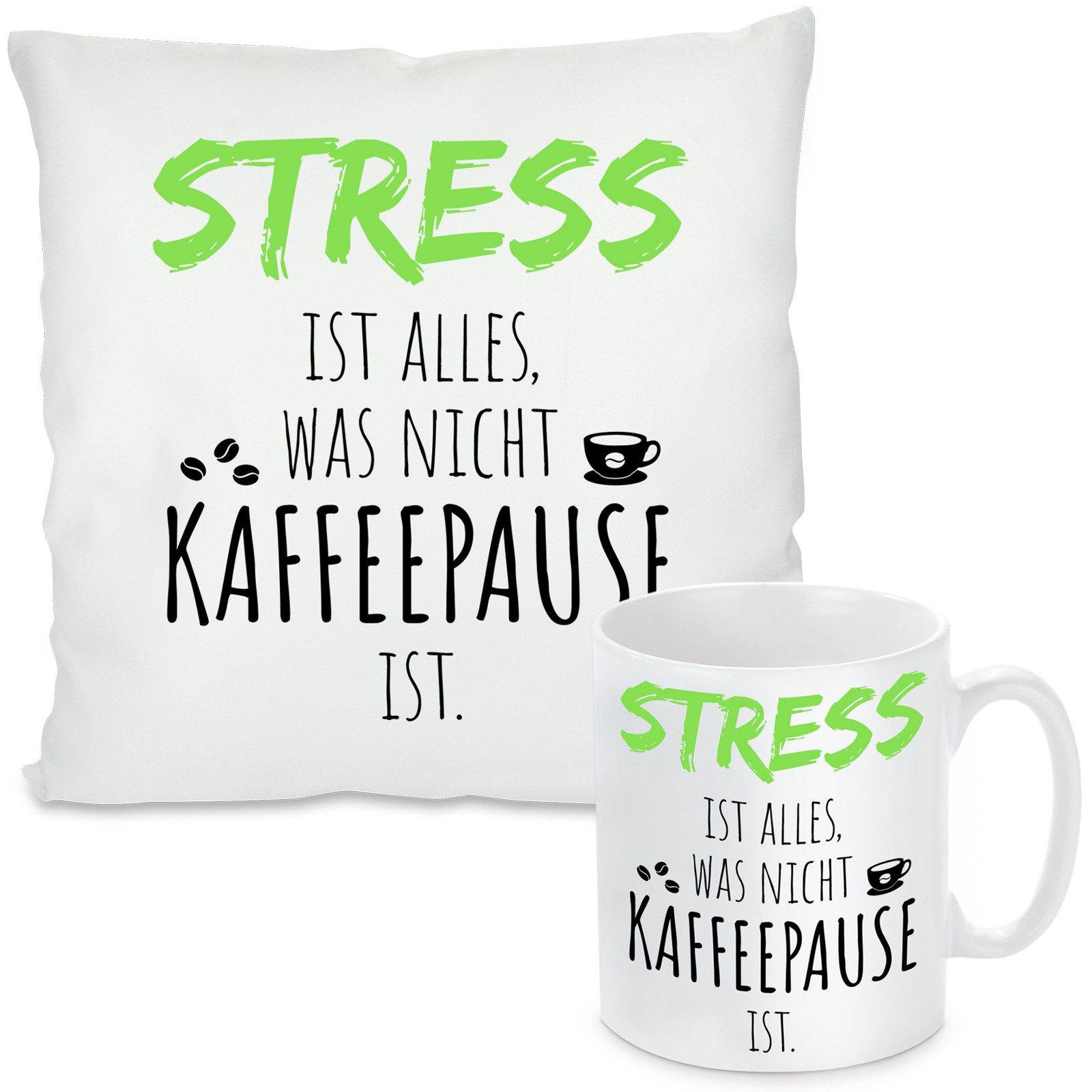 Kissen oder Tasse mit Motiv - Stress