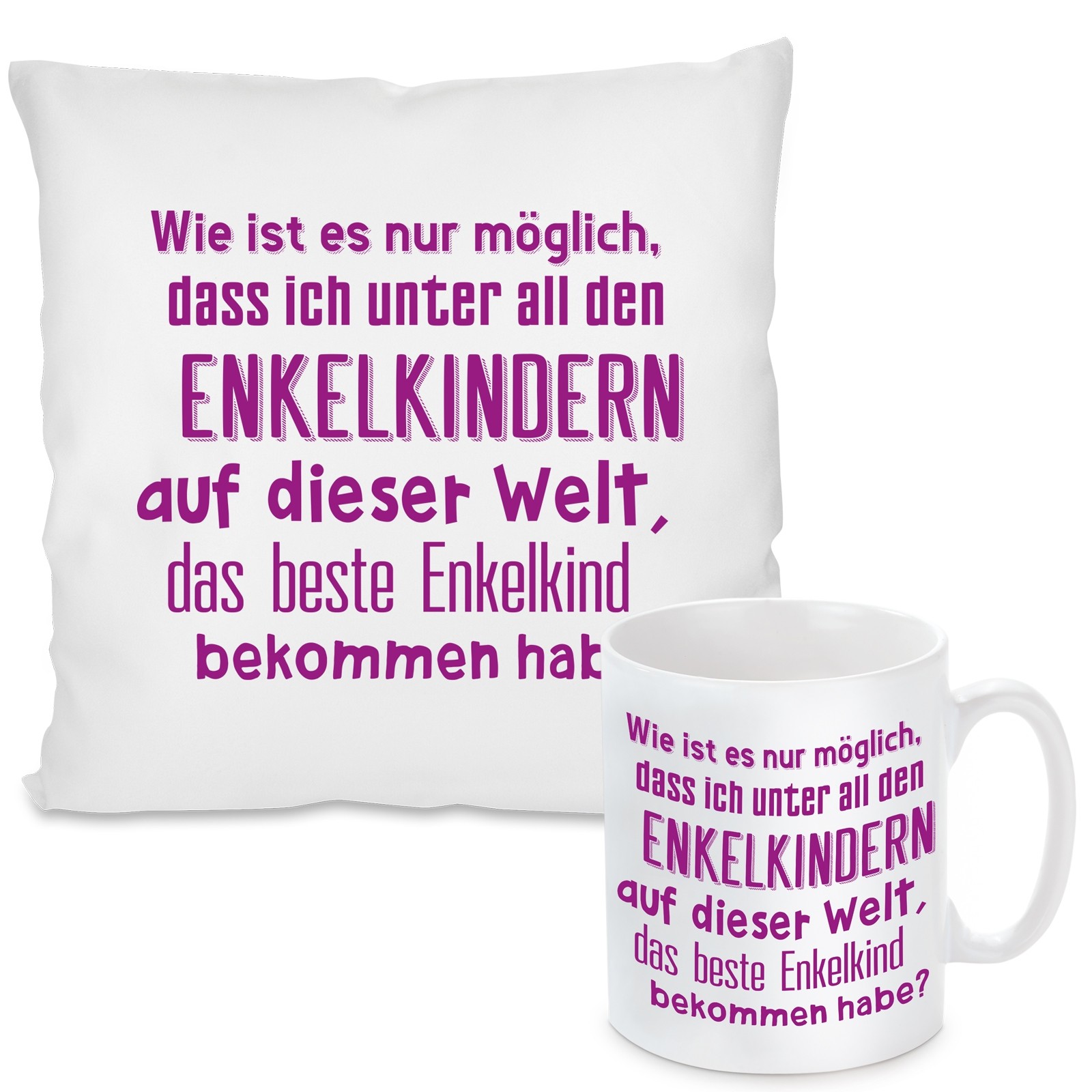 Kissen oder Tasse mit Motiv Modell: Wie ist es nur möglich, dass ich ...