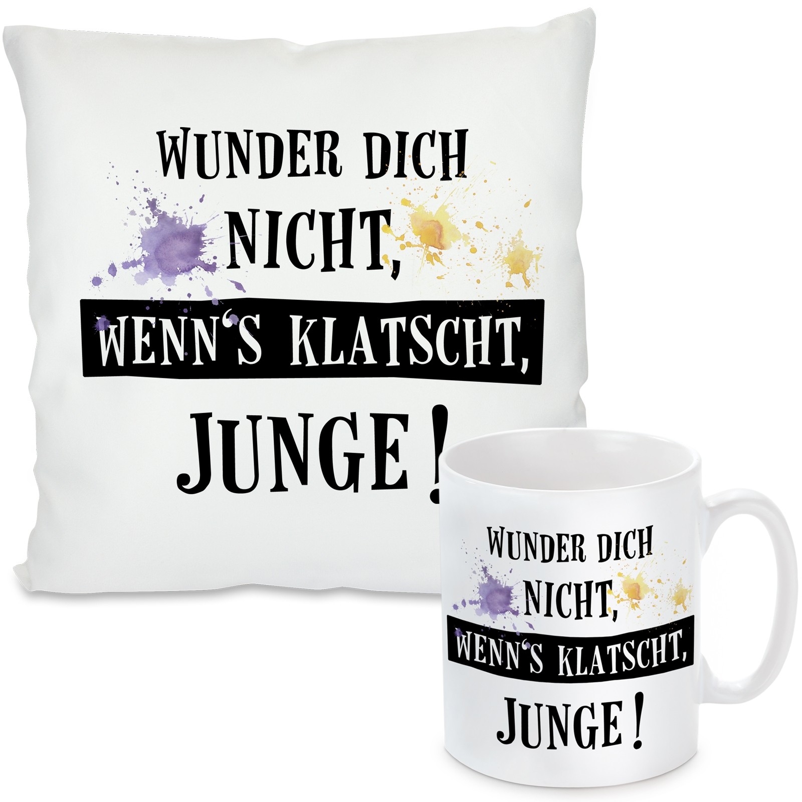 Kissen oder Tasse: Wunder dich nicht...