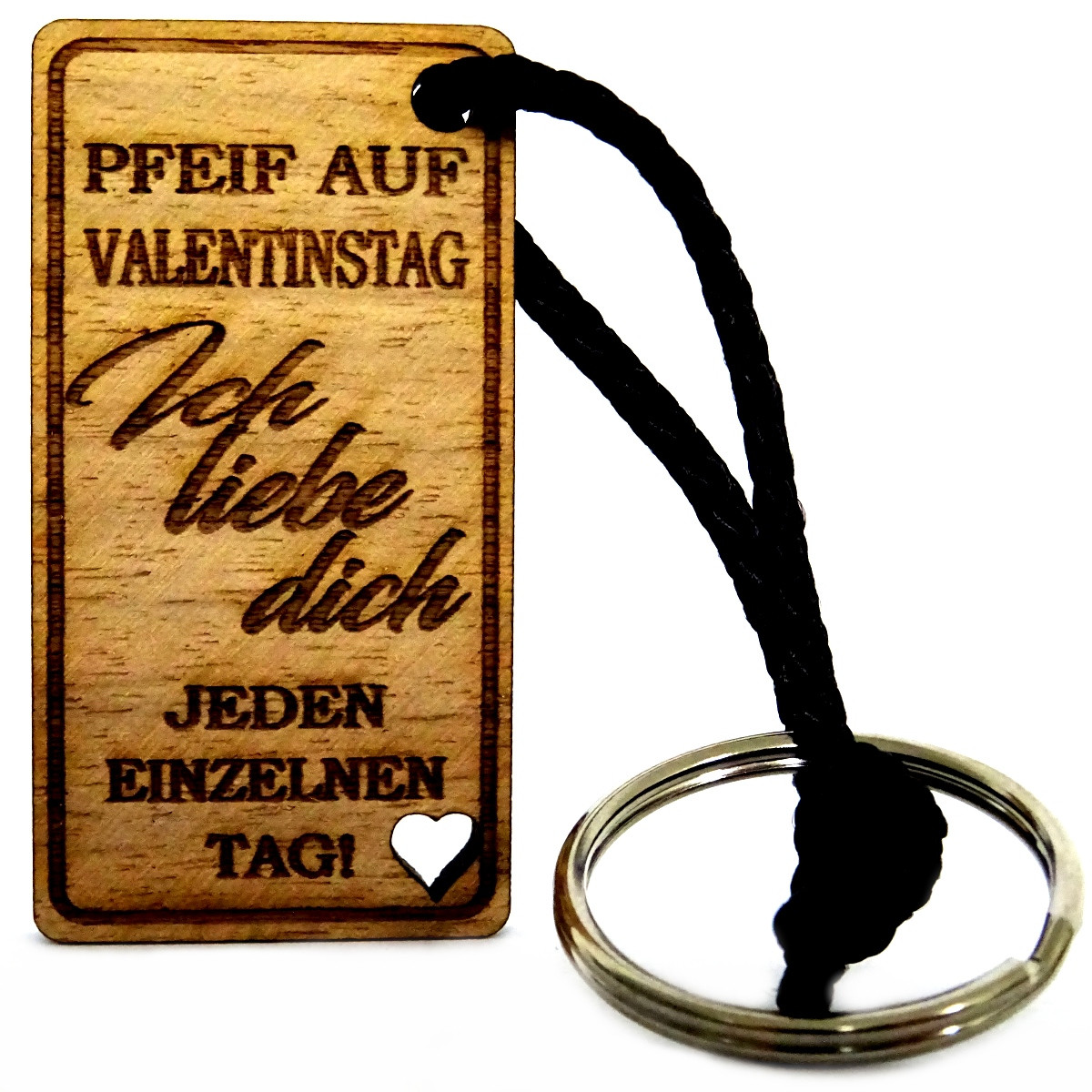 Pfeif auf Valentinstag - Der Schlüsselanhänger für Verliebte