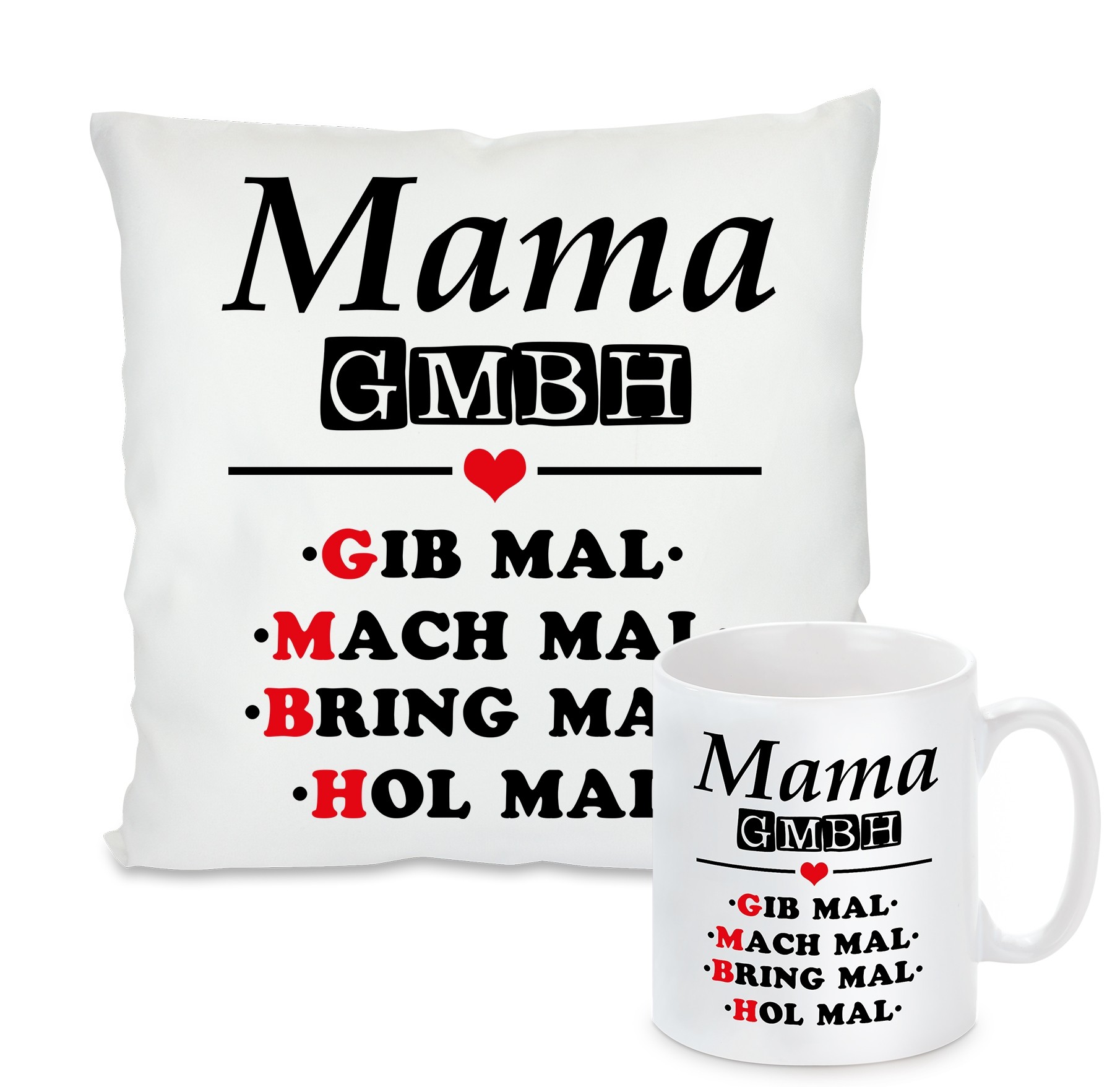 Kissen oder Tasse: Mama GmbH