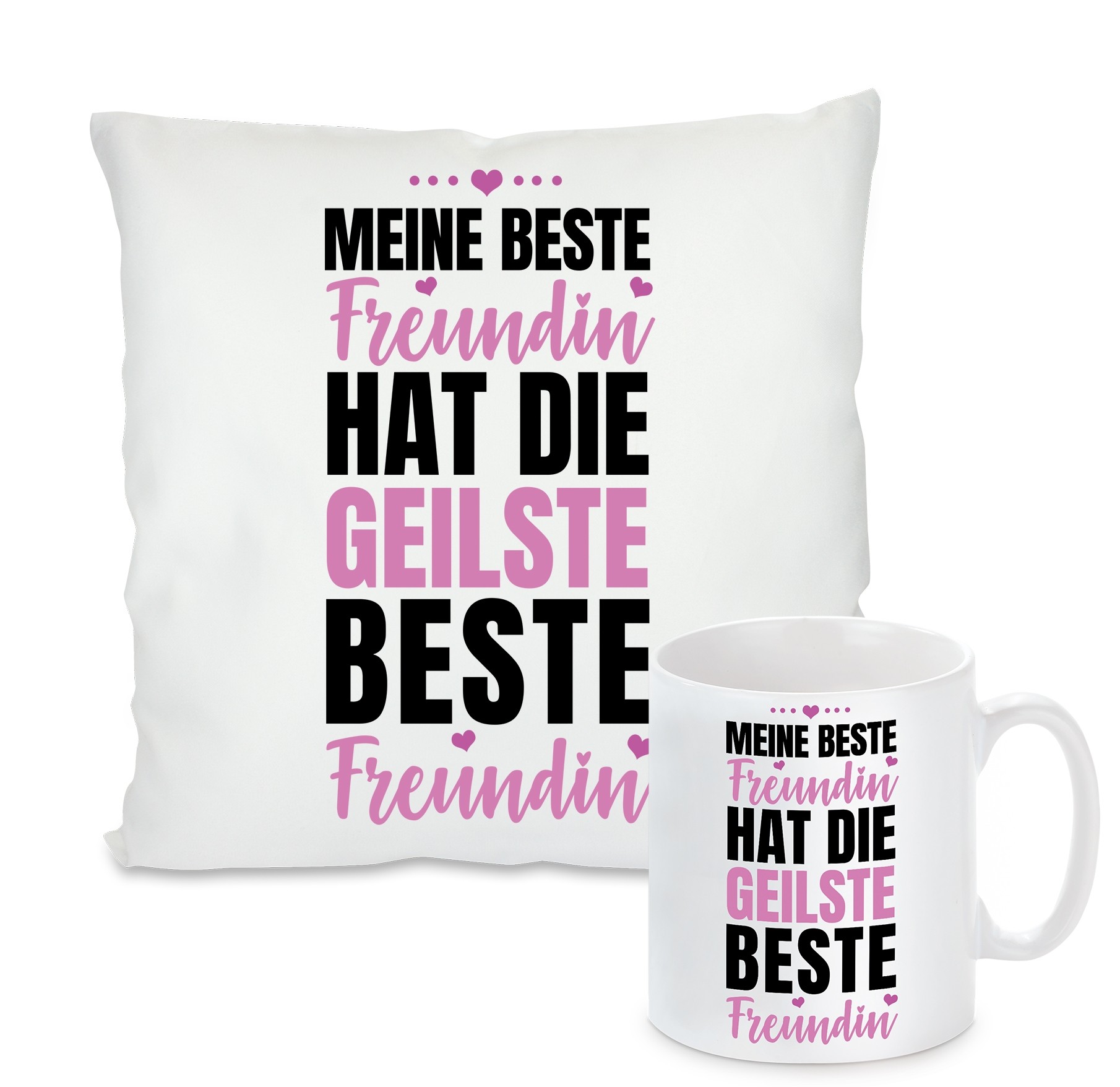 Kissen oder Tasse: Meine beste Freundin hat die geilste beste Freundin