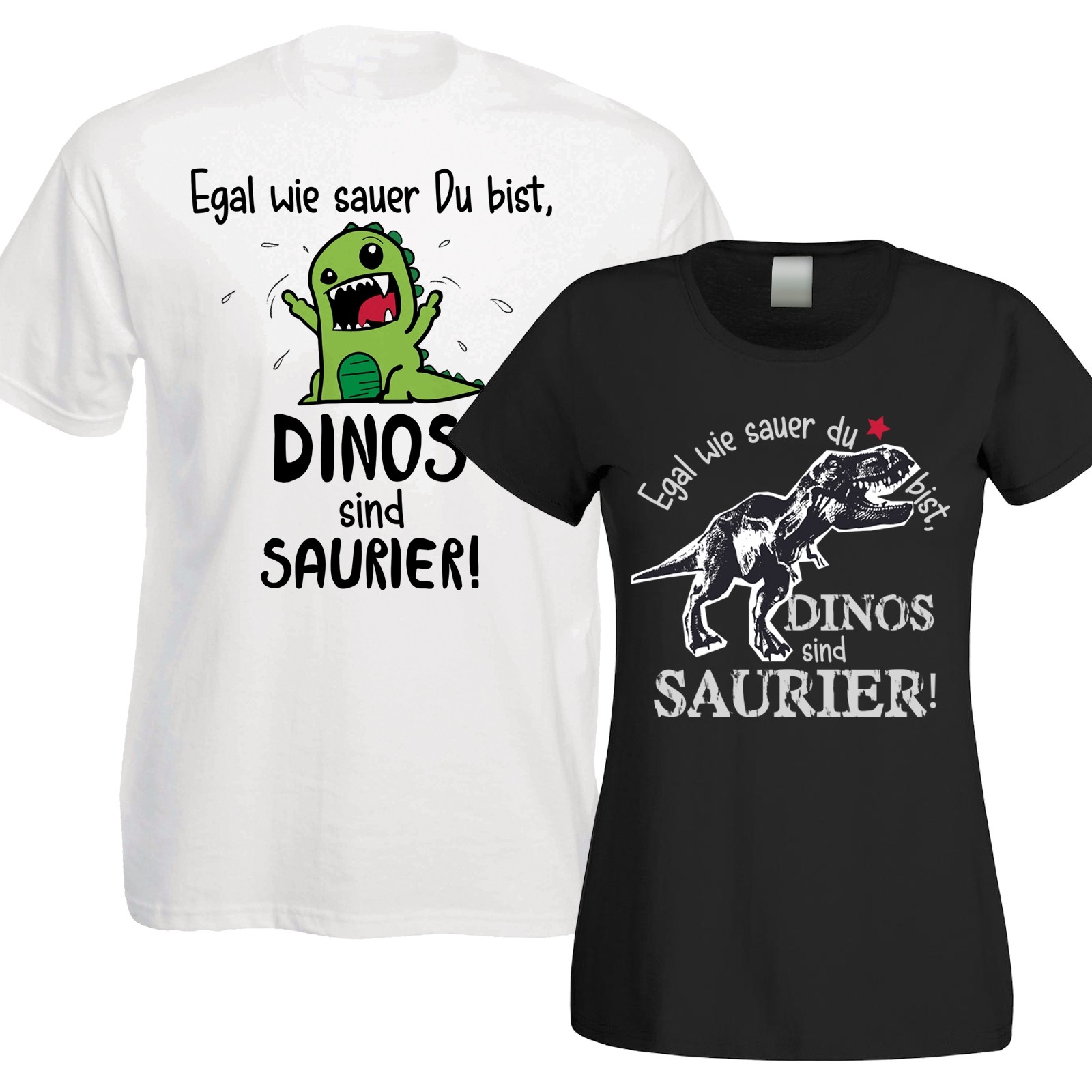 Funshirt oder Tanktop: Egal wie sauer Du bist, Dinos sind Saurier!