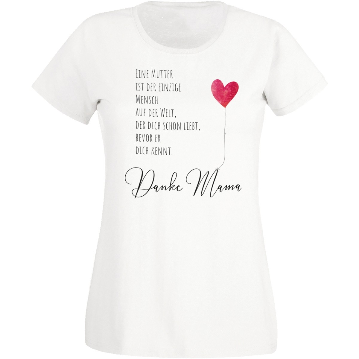 Damen T-Shirt Modell: Danke Mama