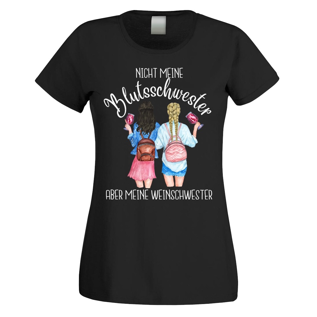 Funshirt oder Tanktop: Nicht meine Blutsschwester - Aber meine Weinschwester!