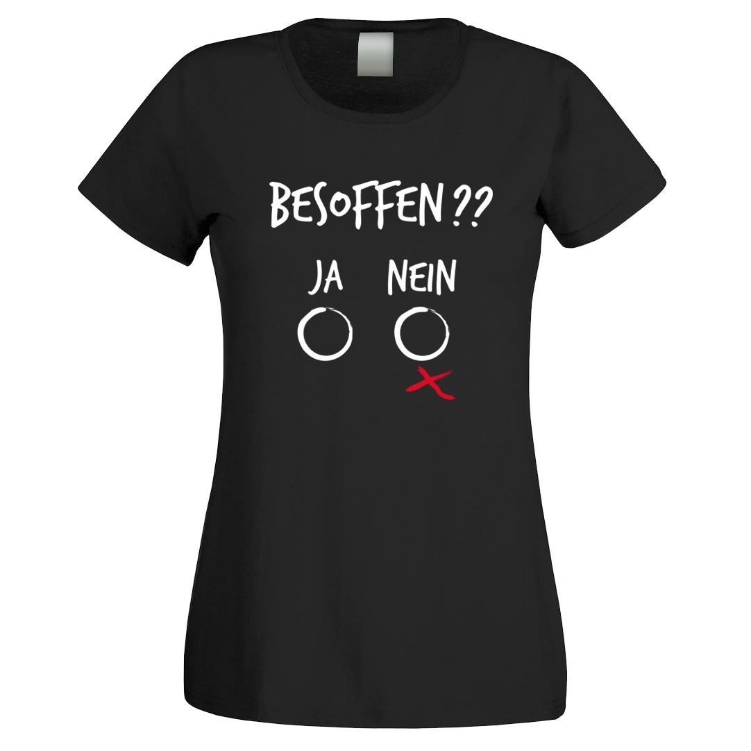 Funshirt weiß oder schwarz - als Damen- oder Herrenshirt - Besoffen?