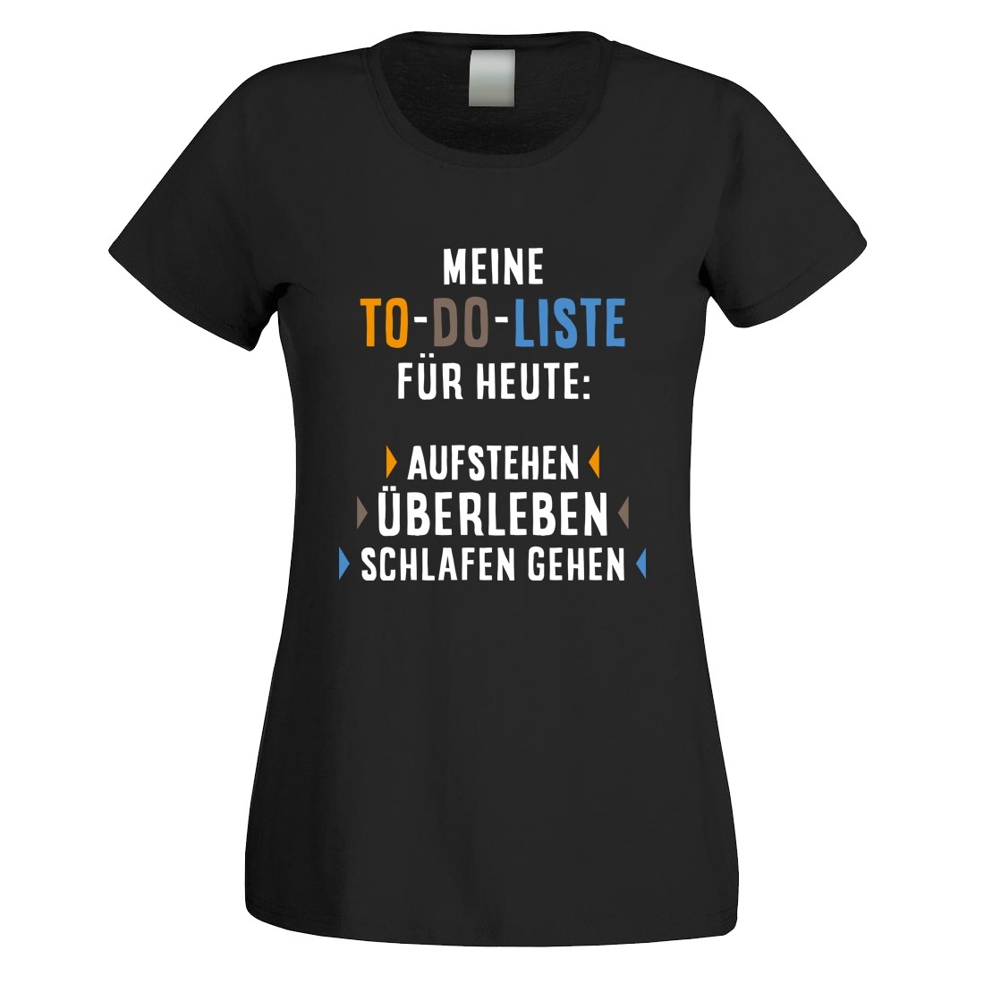 Funshirt weiß oder schwarz, als Tanktop oder Shirt - Meine To-Do-Liste für heute: