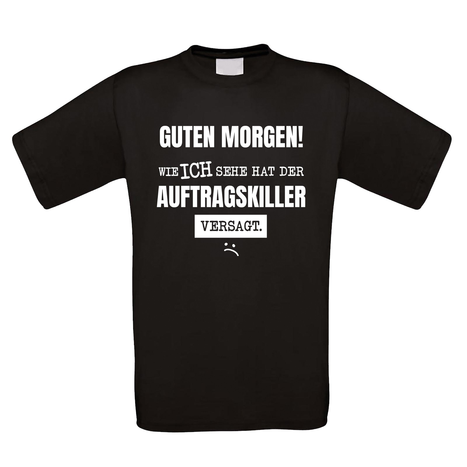 Funshirt weiß oder schwarz, als Tanktop oder Shirt - Guten Morgen!