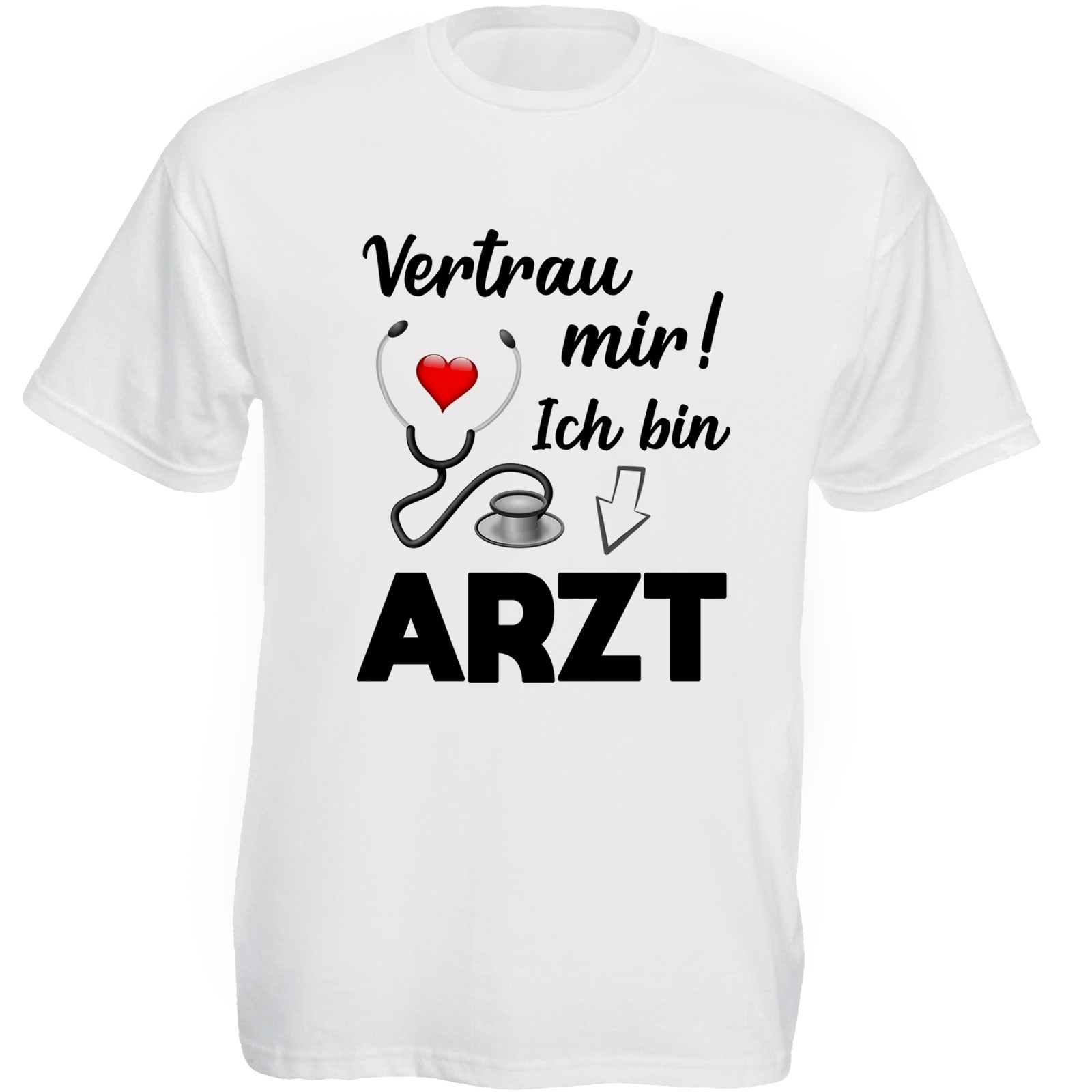 Funshirt: Vertrau mir, ich bin Arzt