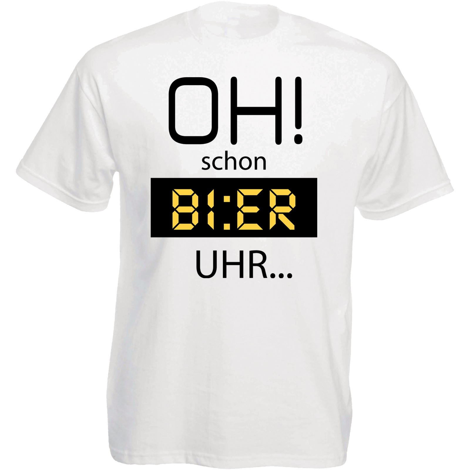 Funshirt oder Tanktop: Oh! schon Bier Uhr.