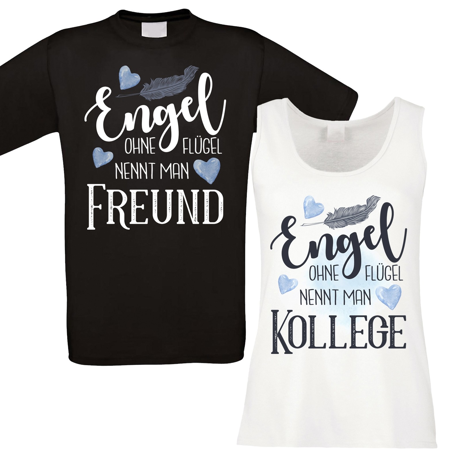 Funshirt oder Tanktop: Engel ohne Flügel nennt man Freund / Kollege / Großonkel / Schwiegervater / Schwiegersohn / Schwager.