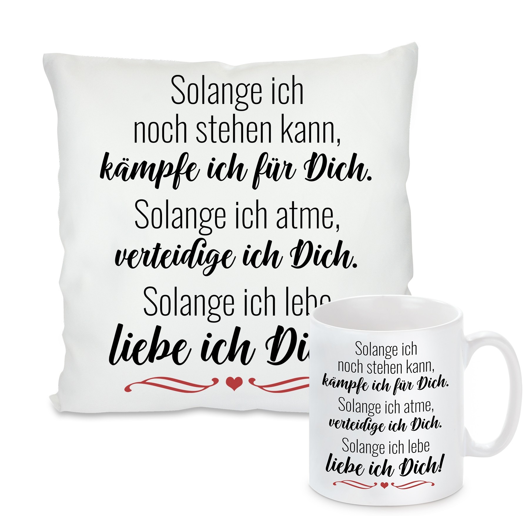 Kissen oder Tasse: Solange ich noch stehen kann