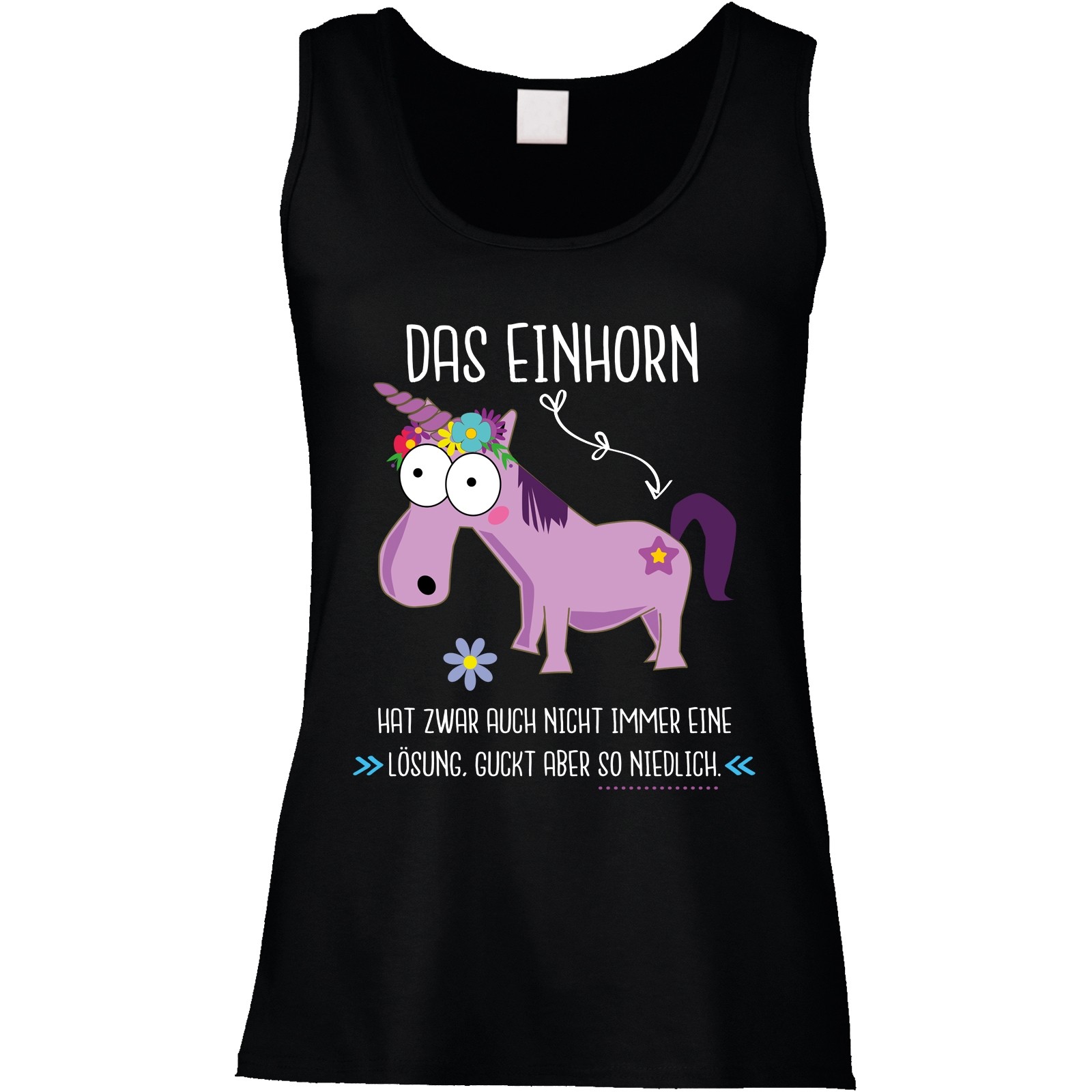 Funshirt weiß oder schwarz, als Tanktop oder Shirt - Das Einhorn hat zwar auch nicht immer eine Lösung....