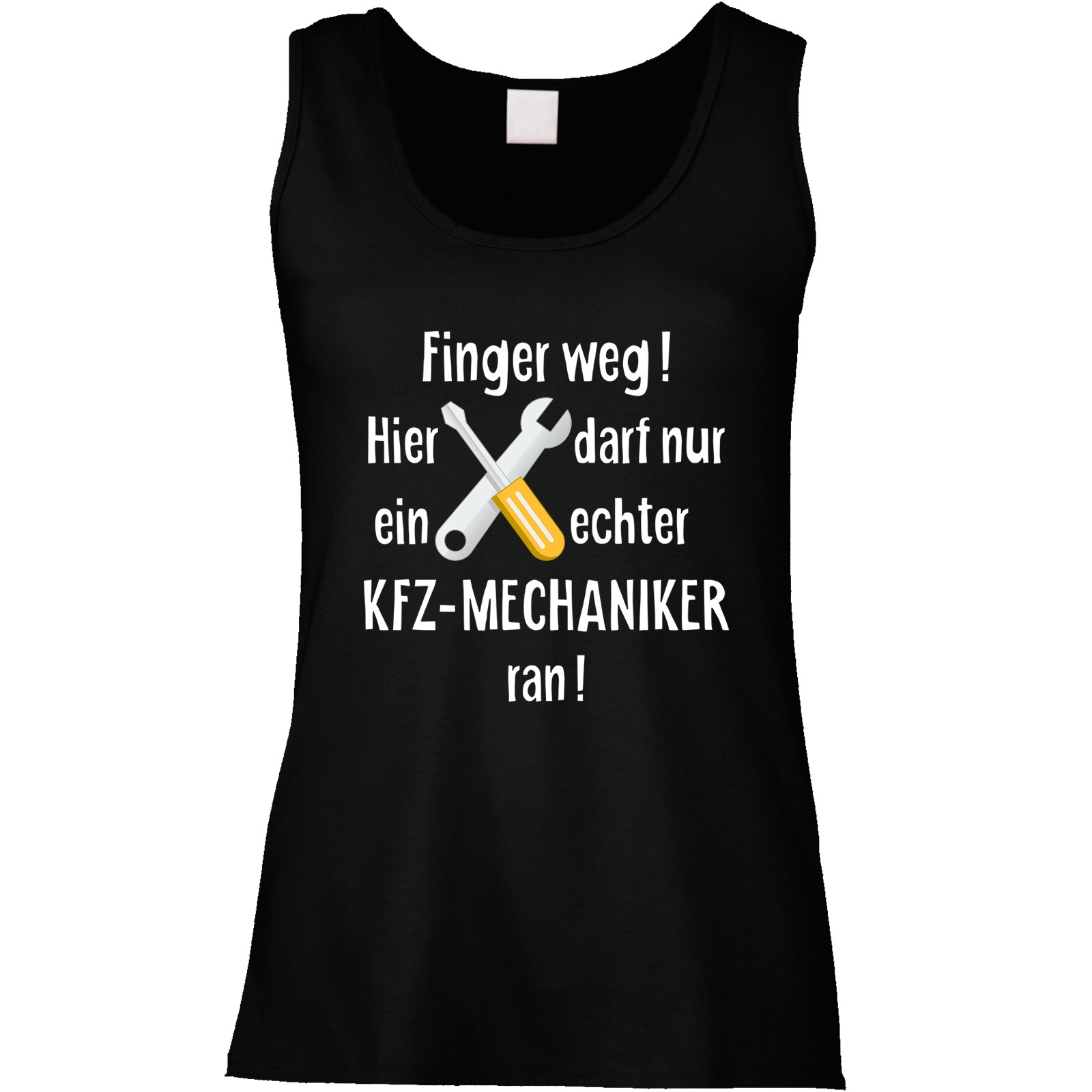 Funshirt oder Tanktop: Finger weg! (KFZ-Mechaniker)