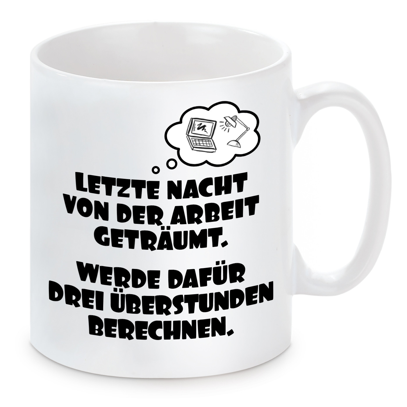 Tasse mit Motiv - Überstunden