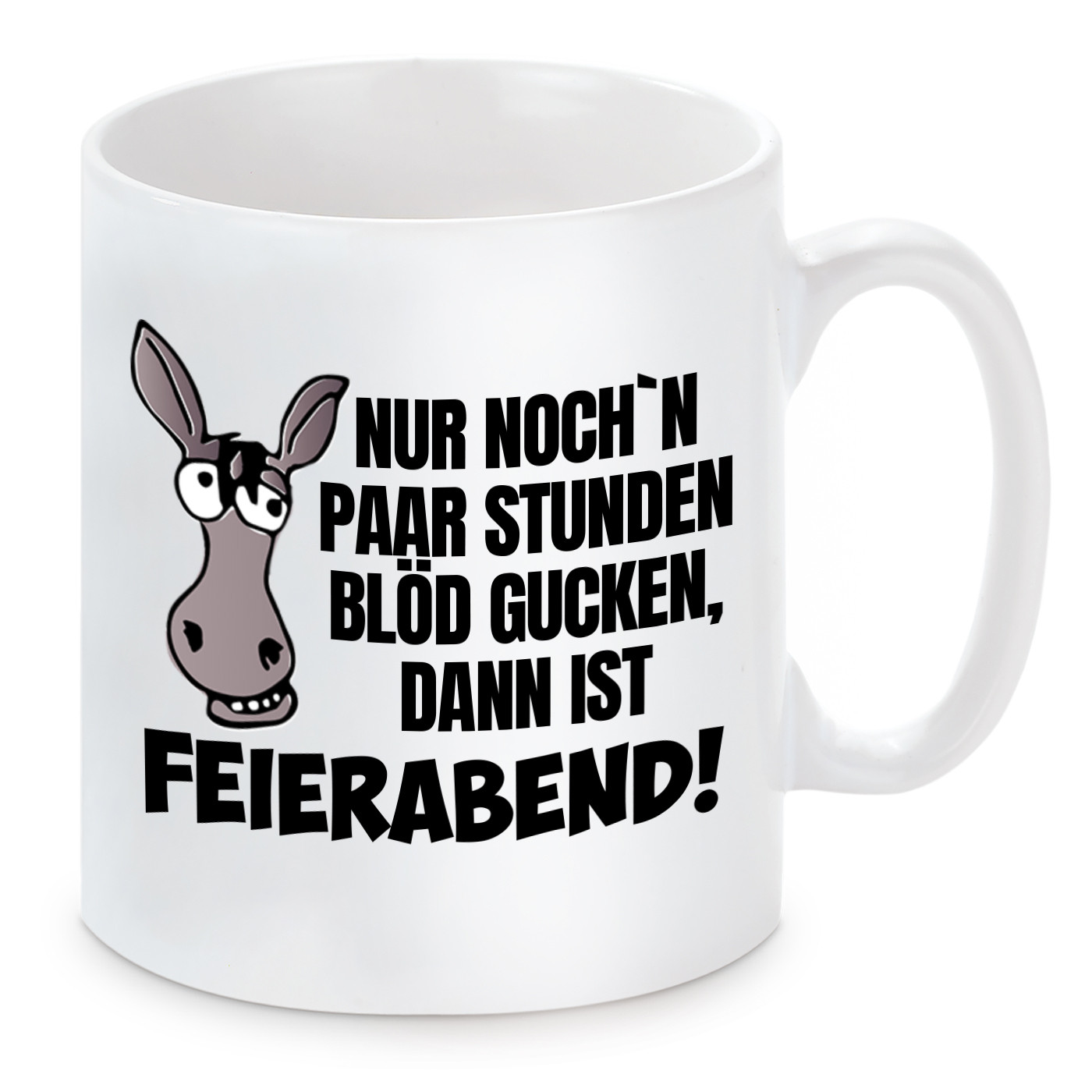 Tasse mit Motiv - Feierabend