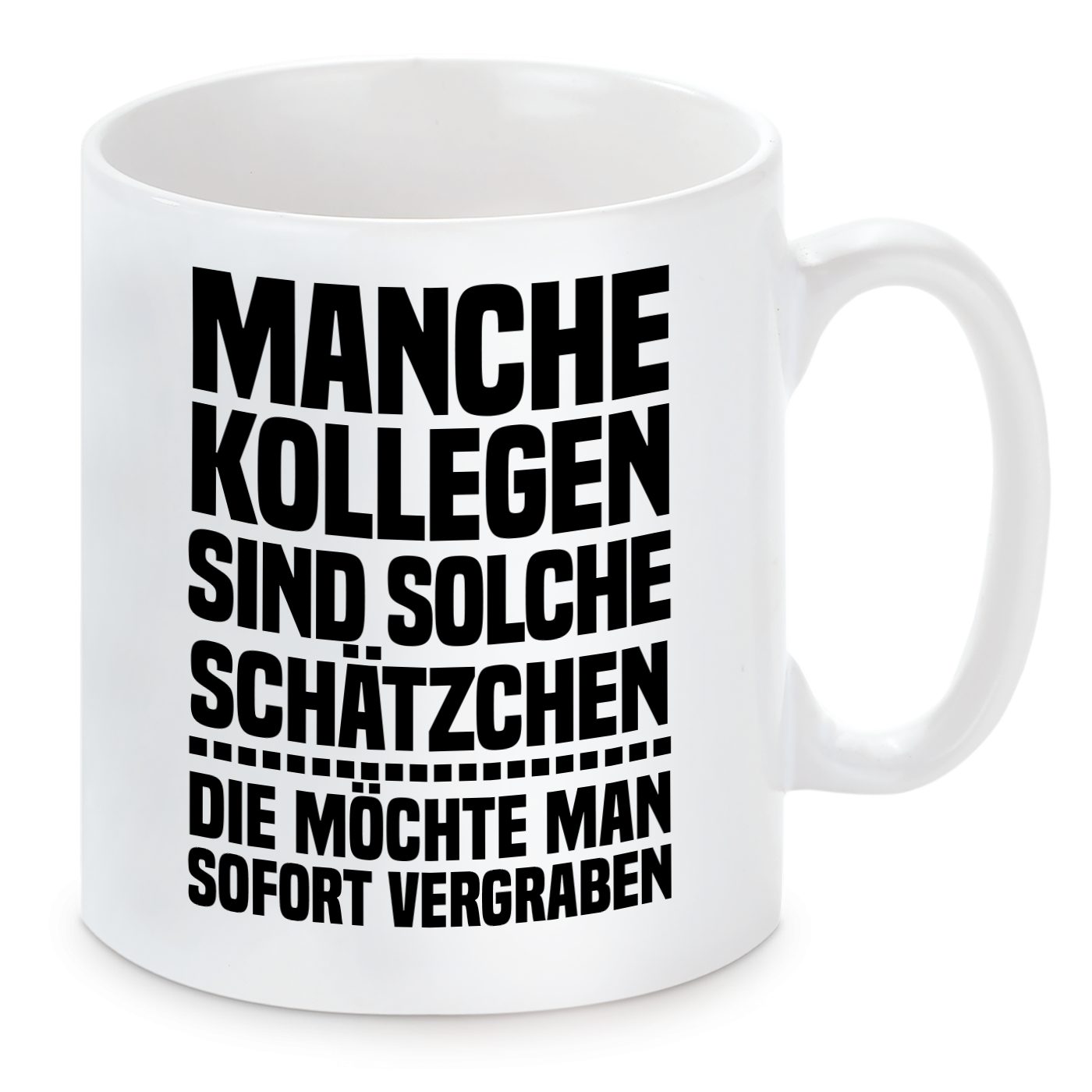 Tasse mit Motiv - Manche Kollegen