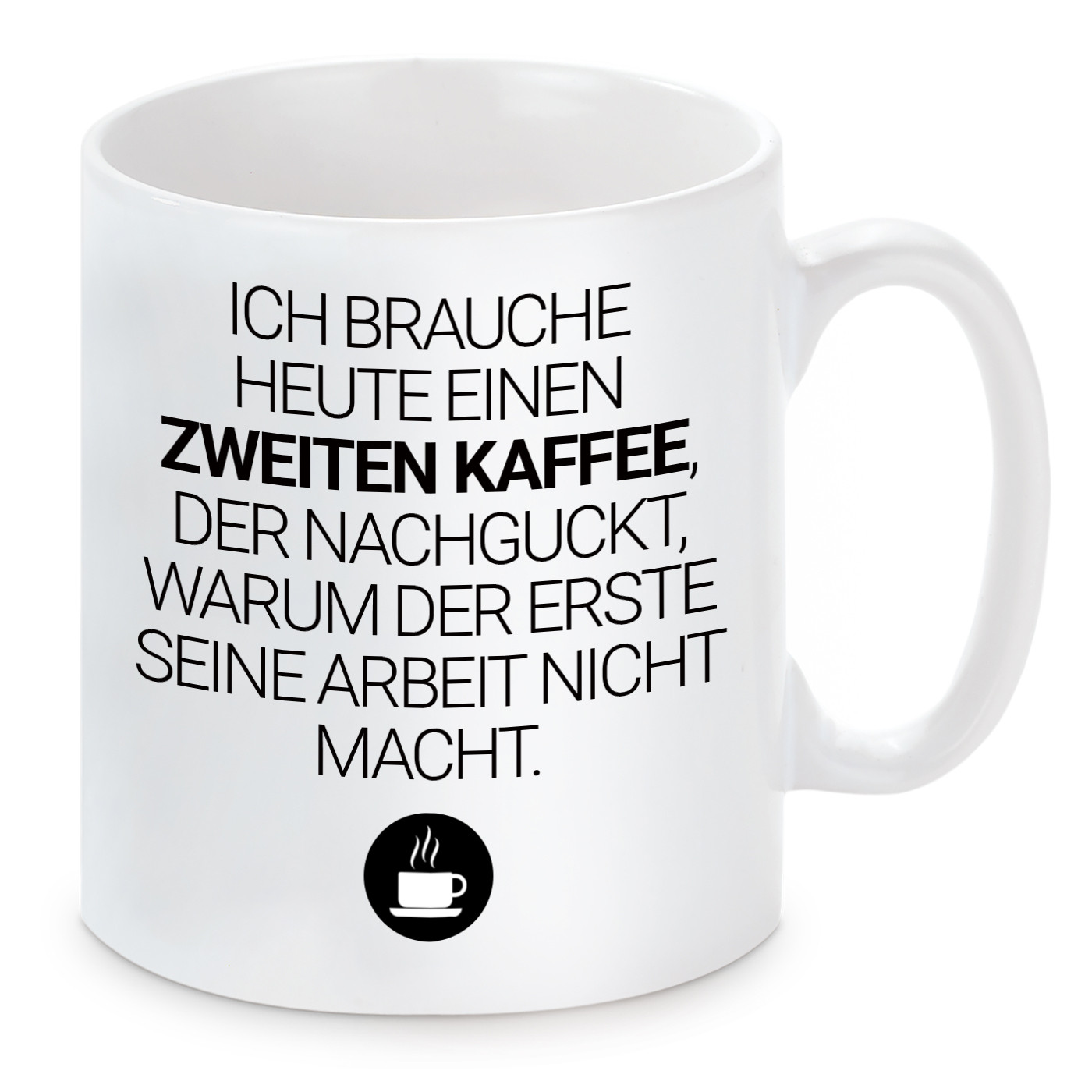 Tasse mit Motiv - Zweiter Kaffee